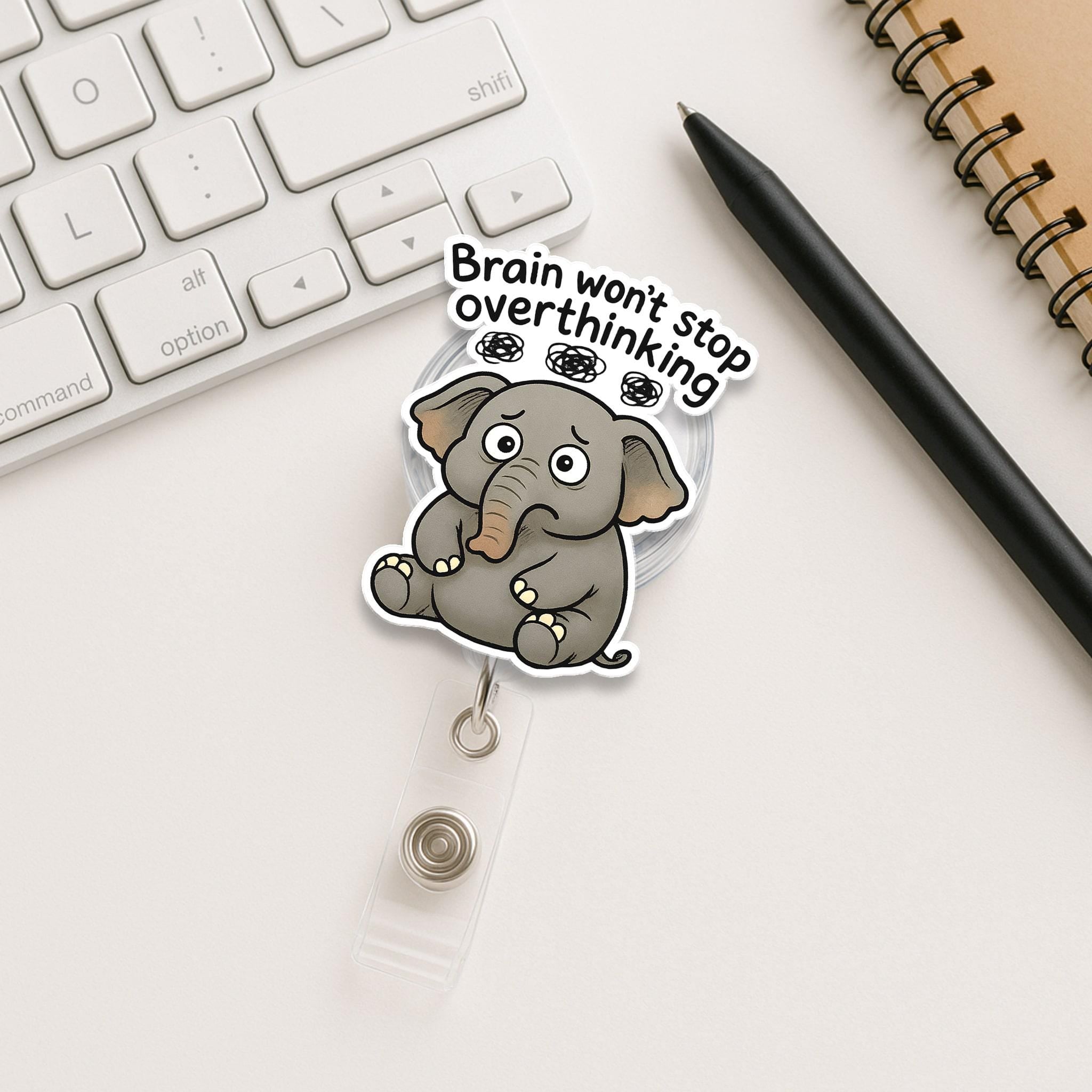 Funny Overthinking Elephant Badge Reel: Retractable ID Holder