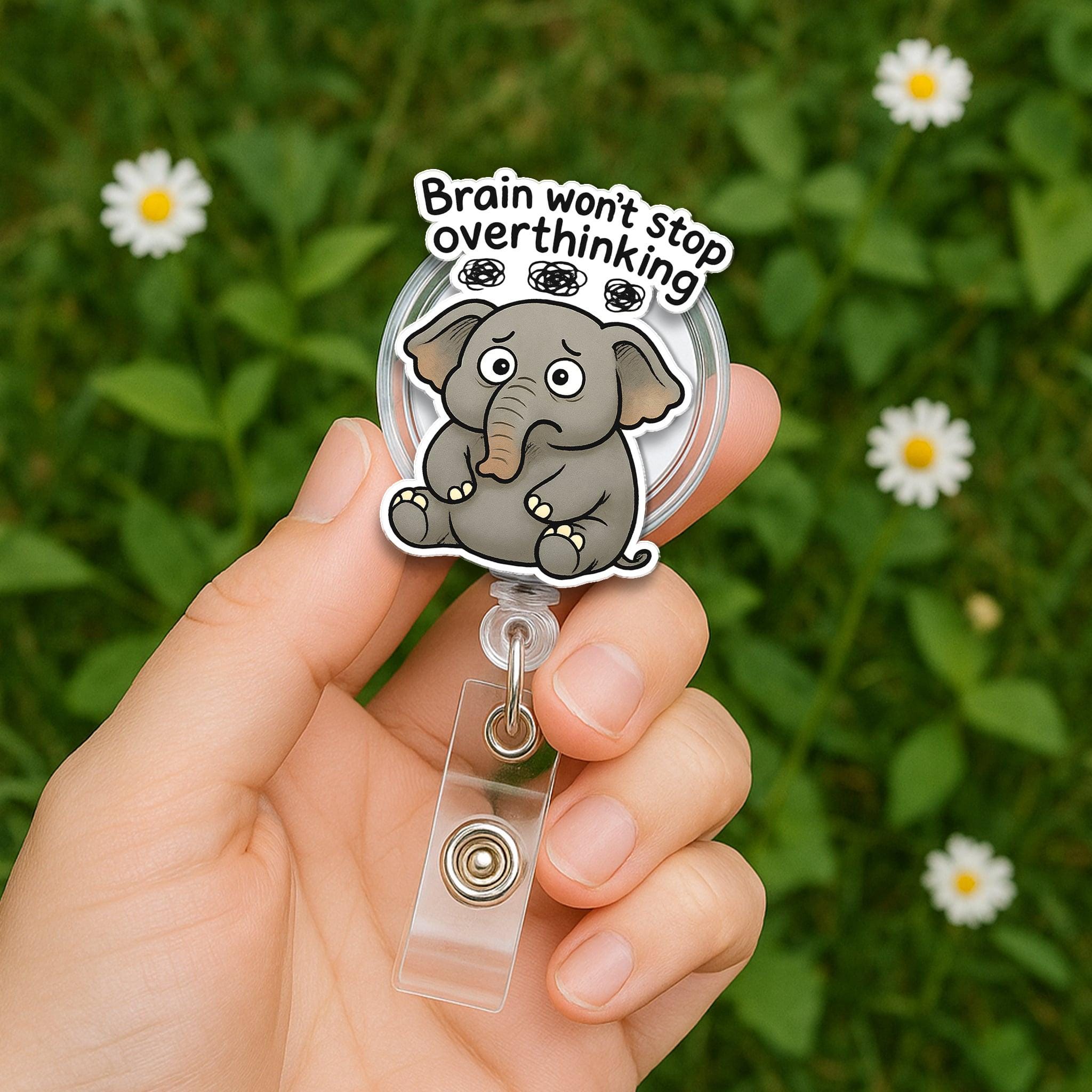 Funny Overthinking Elephant Badge Reel: Retractable ID Holder