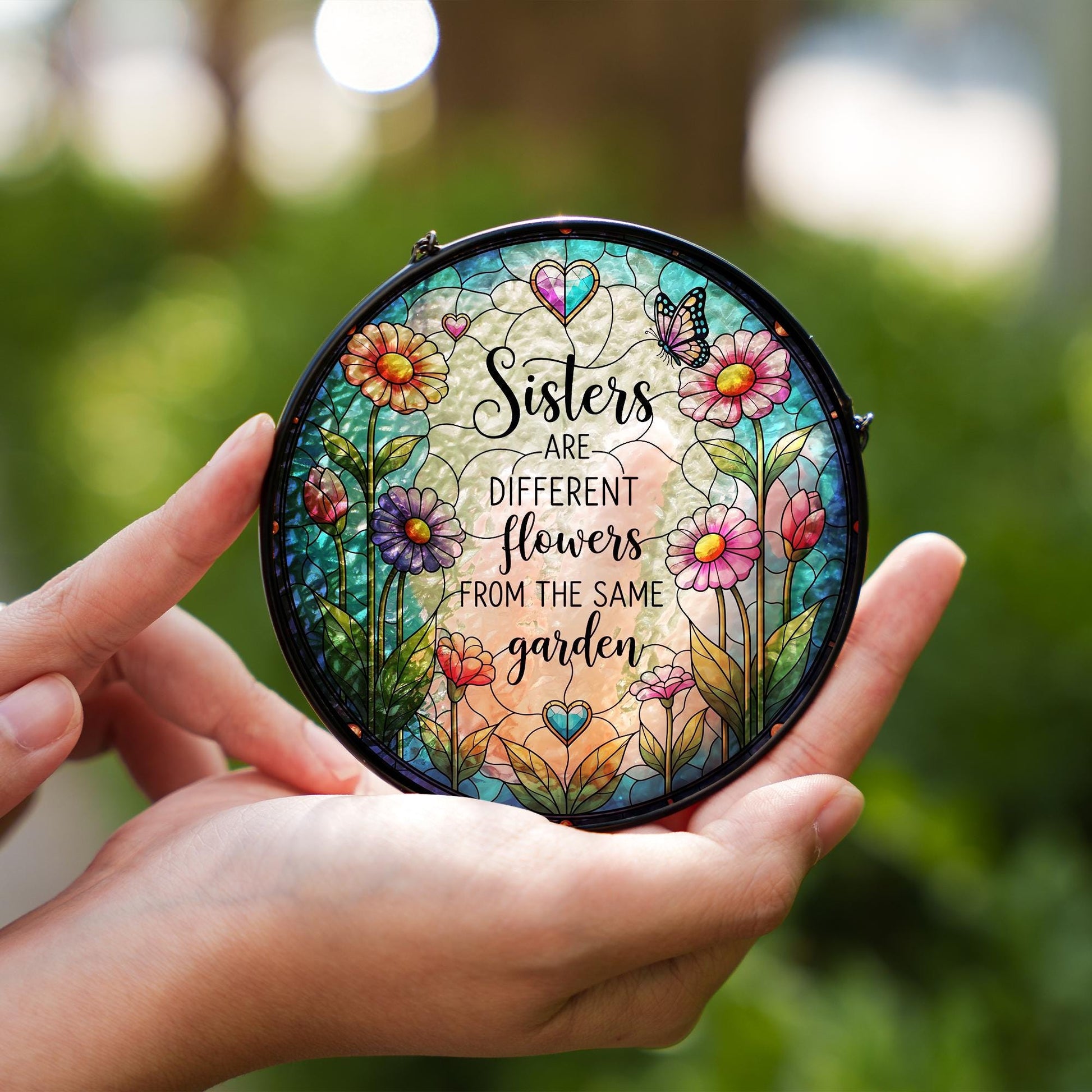 Sisters Glass Suncatcher – Floral Window Hanging Gift, Different Flowers Same Garden Quote, Sister Friendship Home Decor, Sister Cute Gift