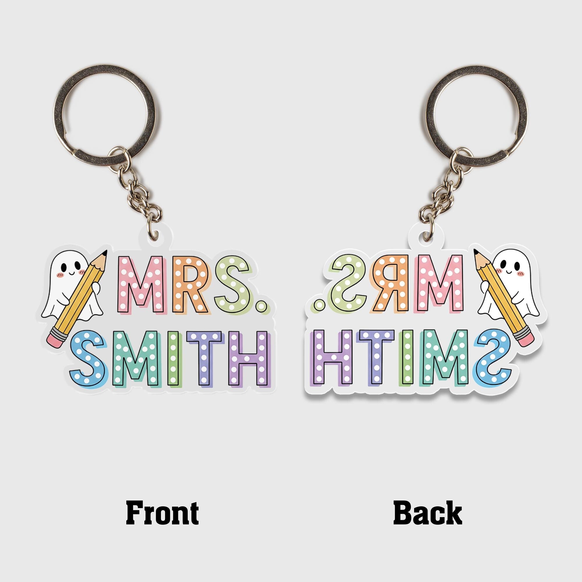 Personalized Teacher Keychain: Acrylic Rainbow Pencil & Ghost Key Ring