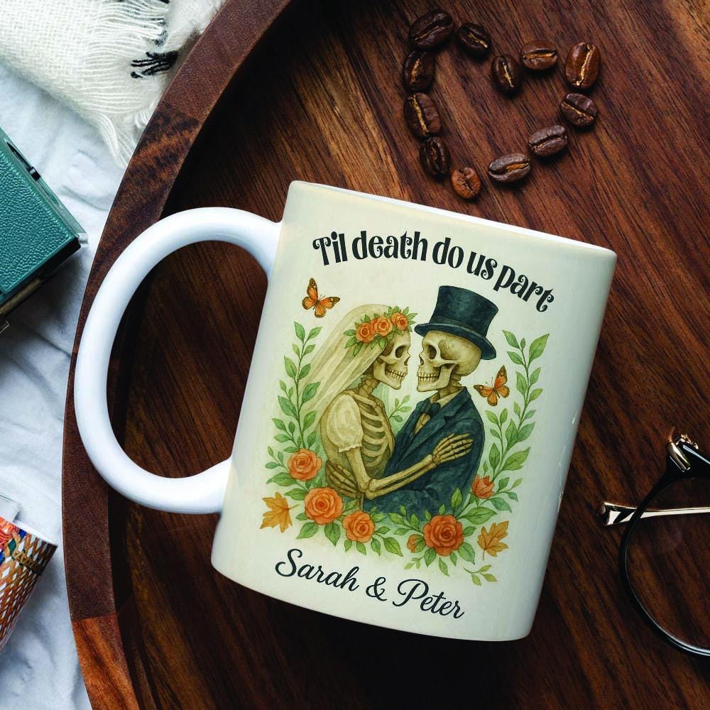 Til Death Do Us Part Mug – Personalized Skeleton Couple Coffee Cup Gothic Wedding Gift