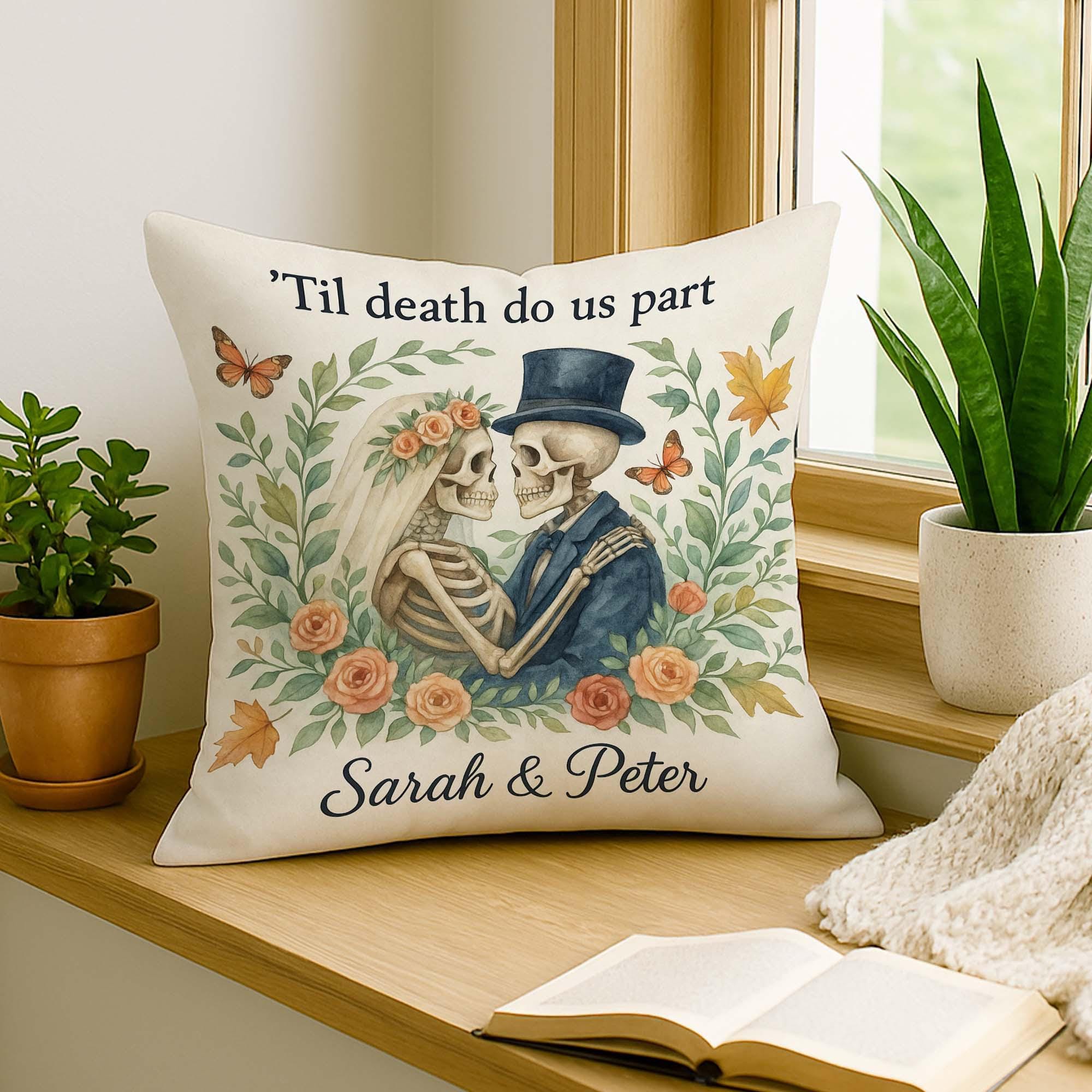 Til Death Do Us Part Pillow – Personalized Skeleton Couple Gothic Wedding Gift Cushion