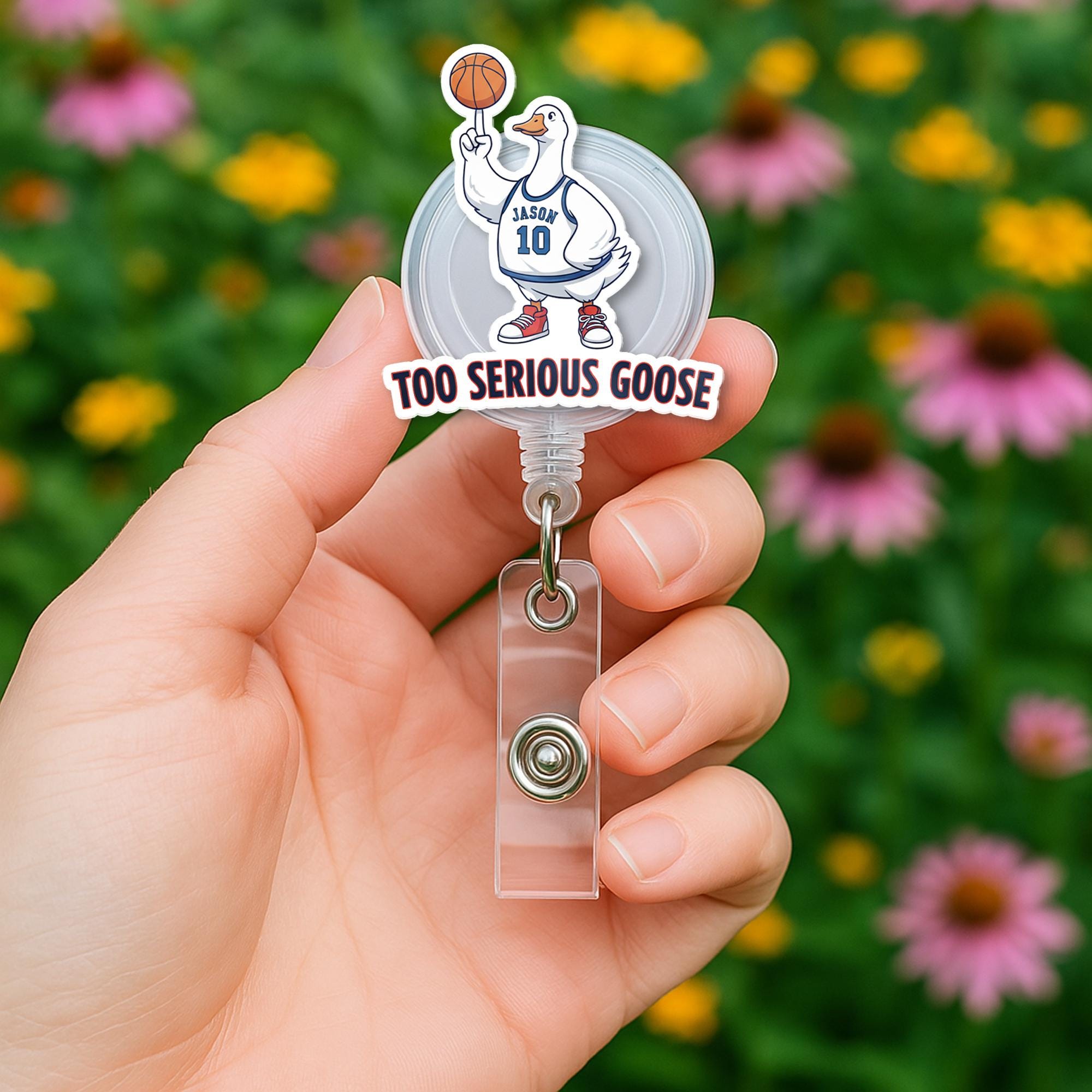 Funny Goose Badge Reel – Too Serious Basketball Nurse ID Holder