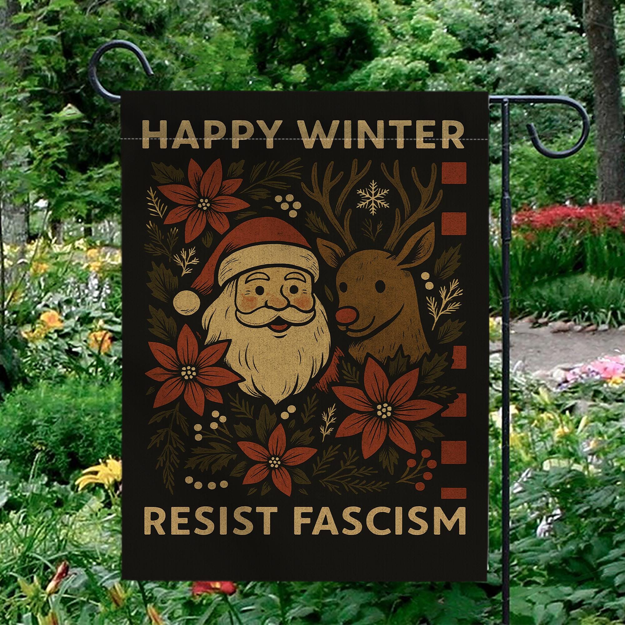 Happy Winter Garden Flag – Santa Reindeer Resist Fascism Holiday Outdoor Decor