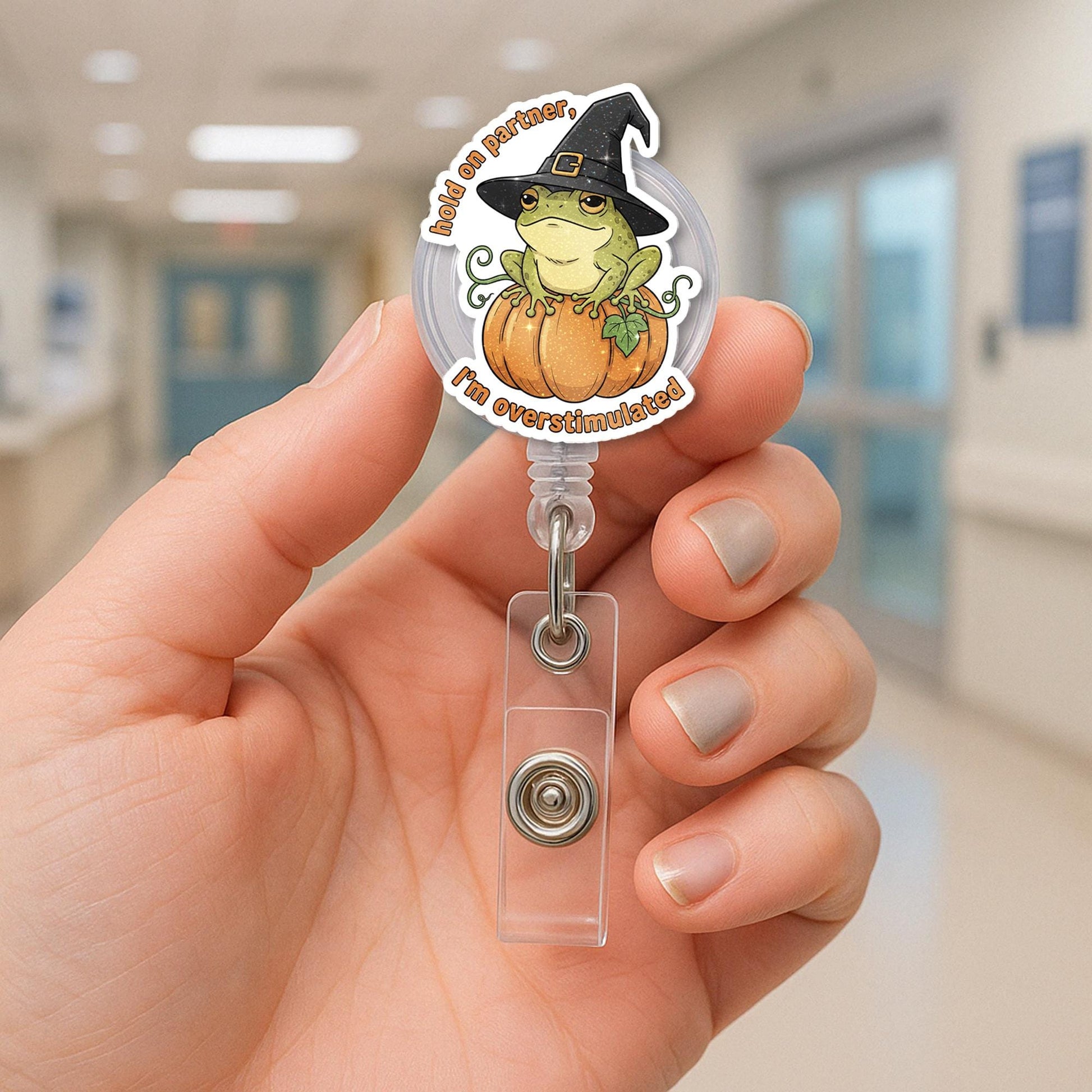 Halloween Frog Badge Reel: Witch Hat Pumpkin ID Holder Funny Overstimulated Quote