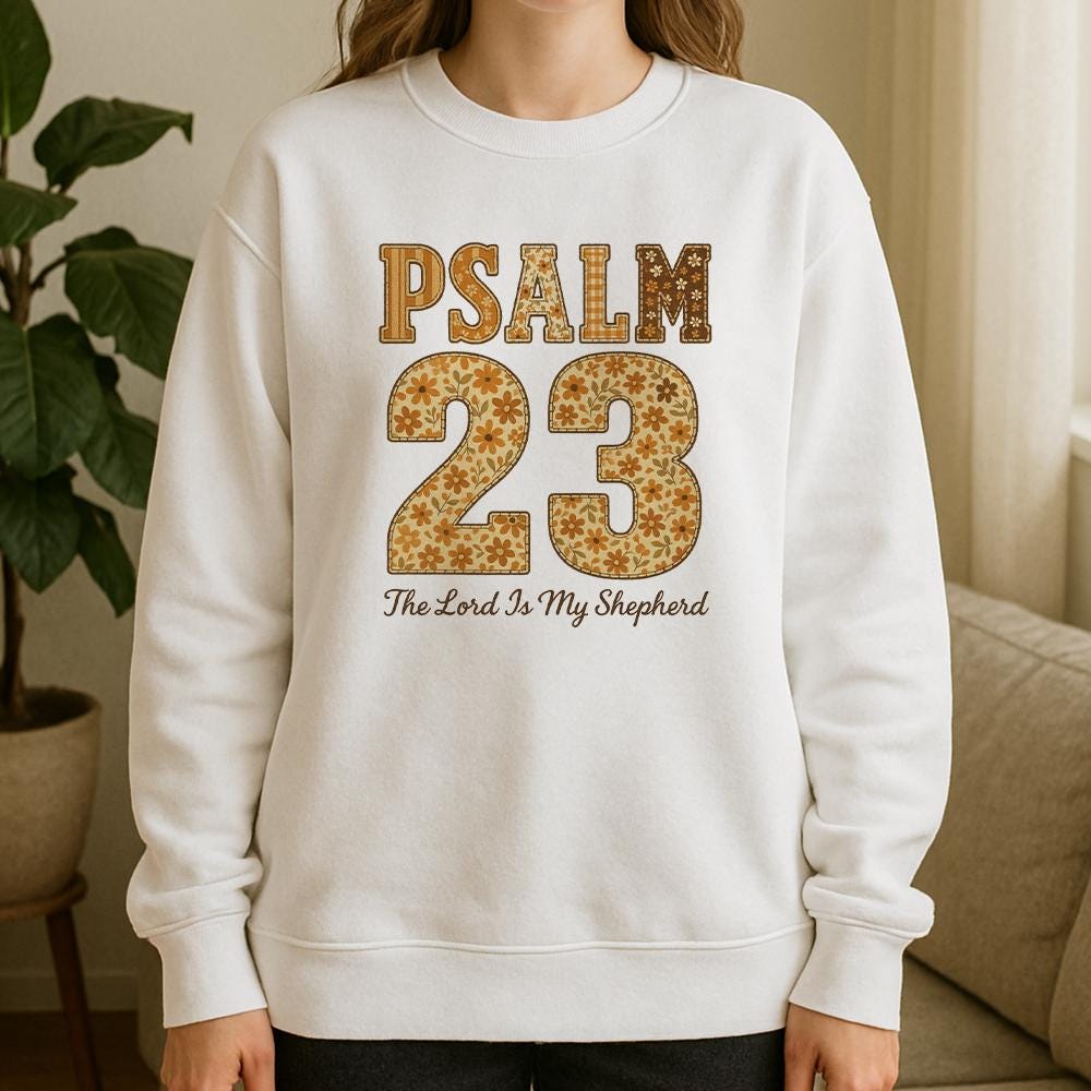 Psalm 23 Sweatshirt – Christian Bible Verse Pullover with Religious Faith Design