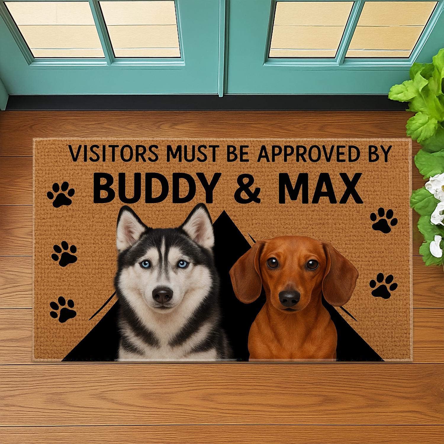 Personalized Doormat – "Visitors Must Be Approved by" with Husky & Dog Design