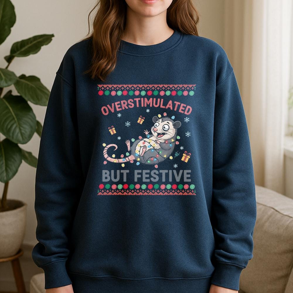 Overstimulated But Festive Sweatshirt – Funny Holiday Apparel with Cartoon Possum and Christmas Lights