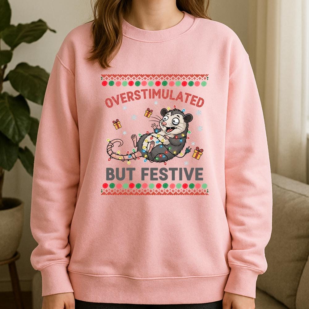 Overstimulated But Festive Sweatshirt – Funny Holiday Apparel with Cartoon Possum and Christmas Lights