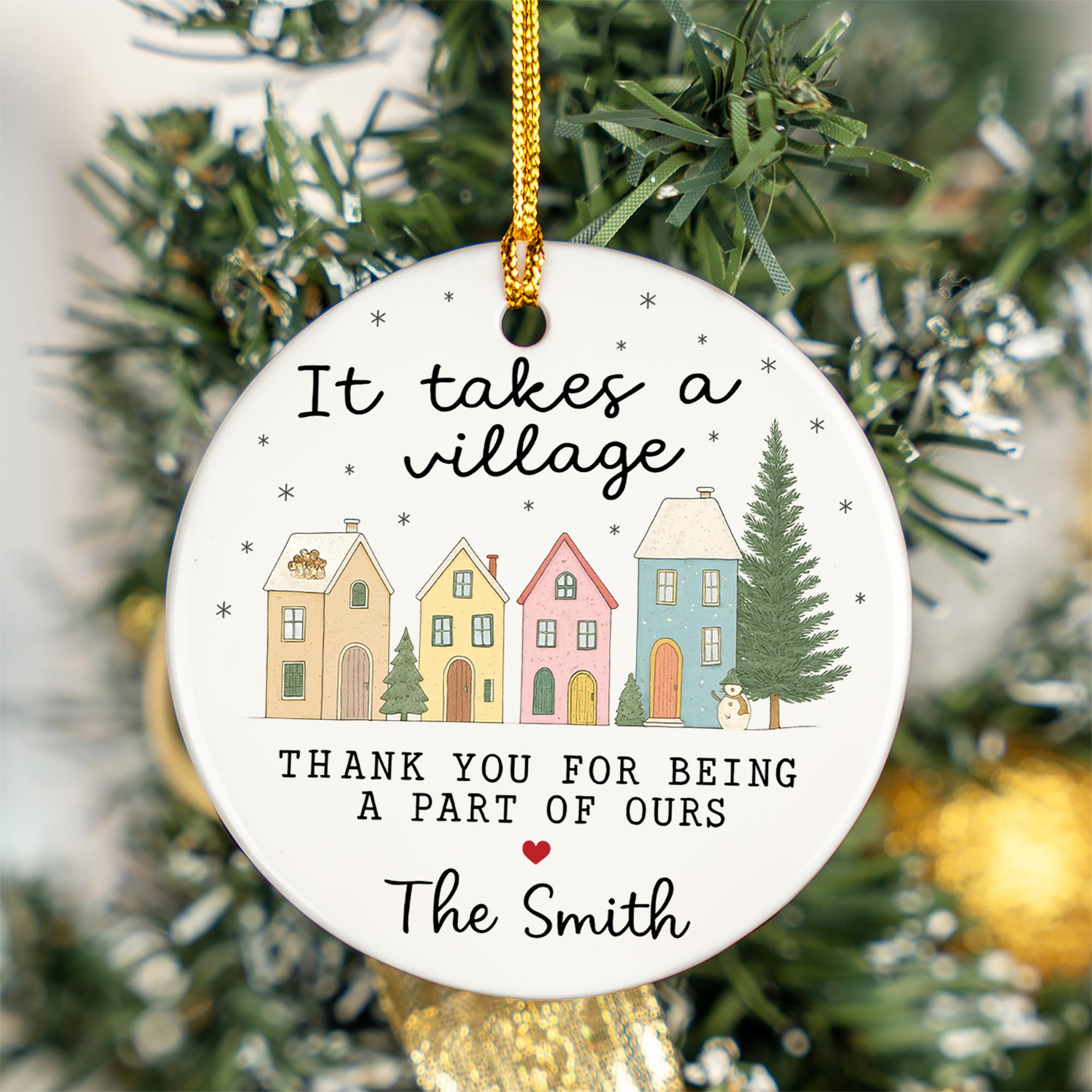 Personalized Ceramic Christmas Ornament: It Takes a Village Gift