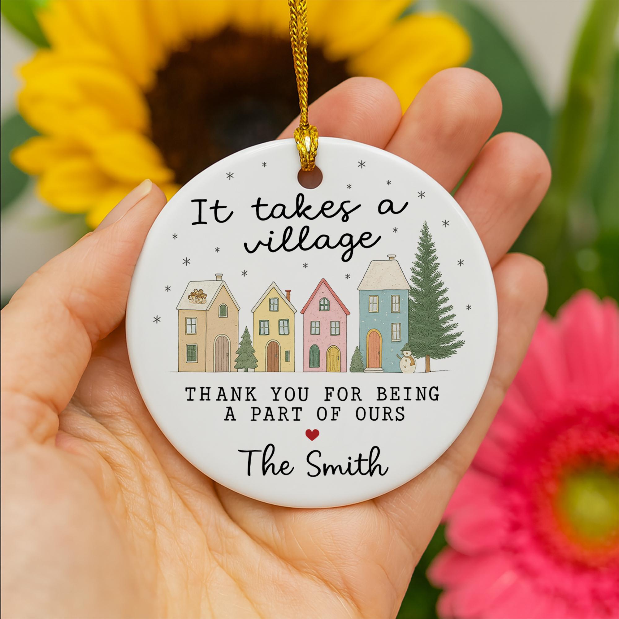 Personalized Ceramic Christmas Ornament: It Takes a Village Gift
