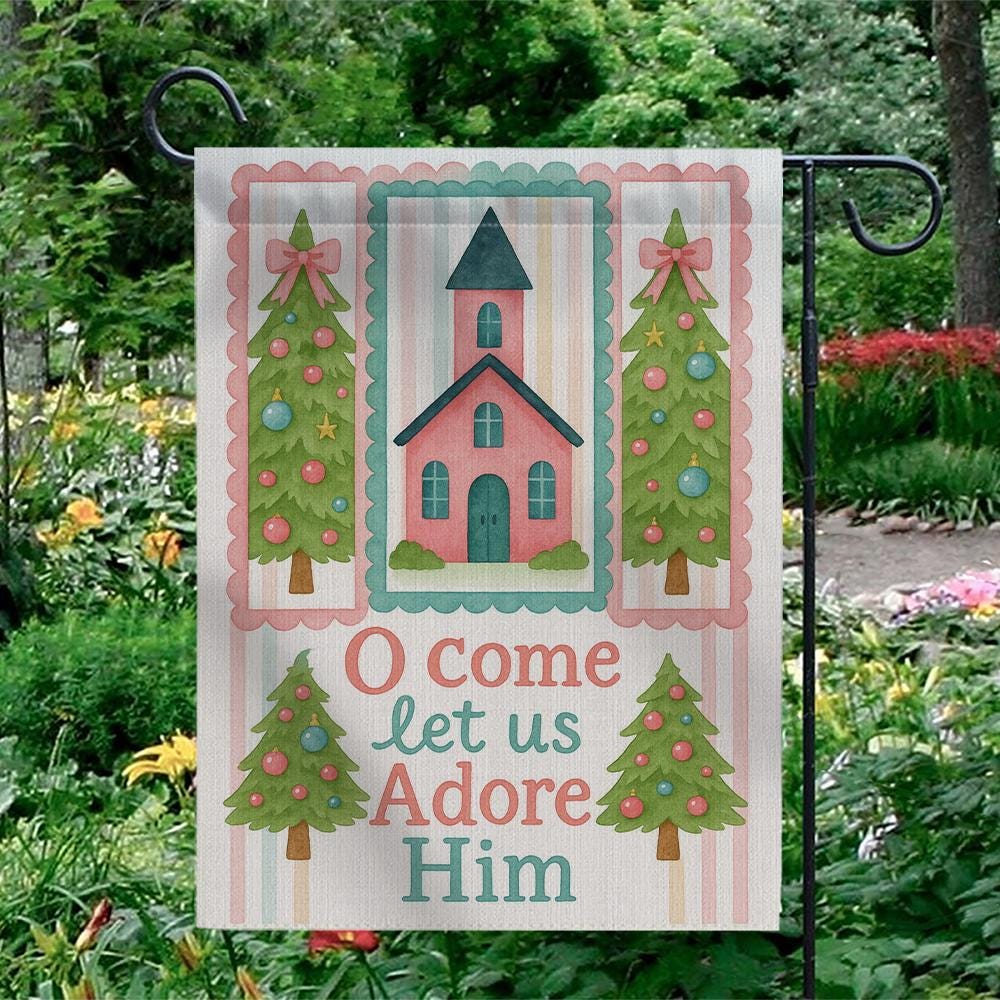 Christian Christmas Garden Flag: Church, Trees, O Come Let Us Adore Him
