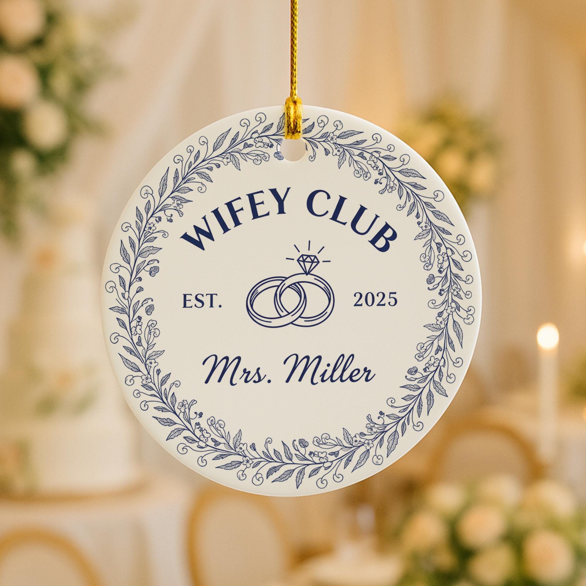 Personalized Ornament – Wifey Club, Wedding Rings Design, Round Hanging Decoration