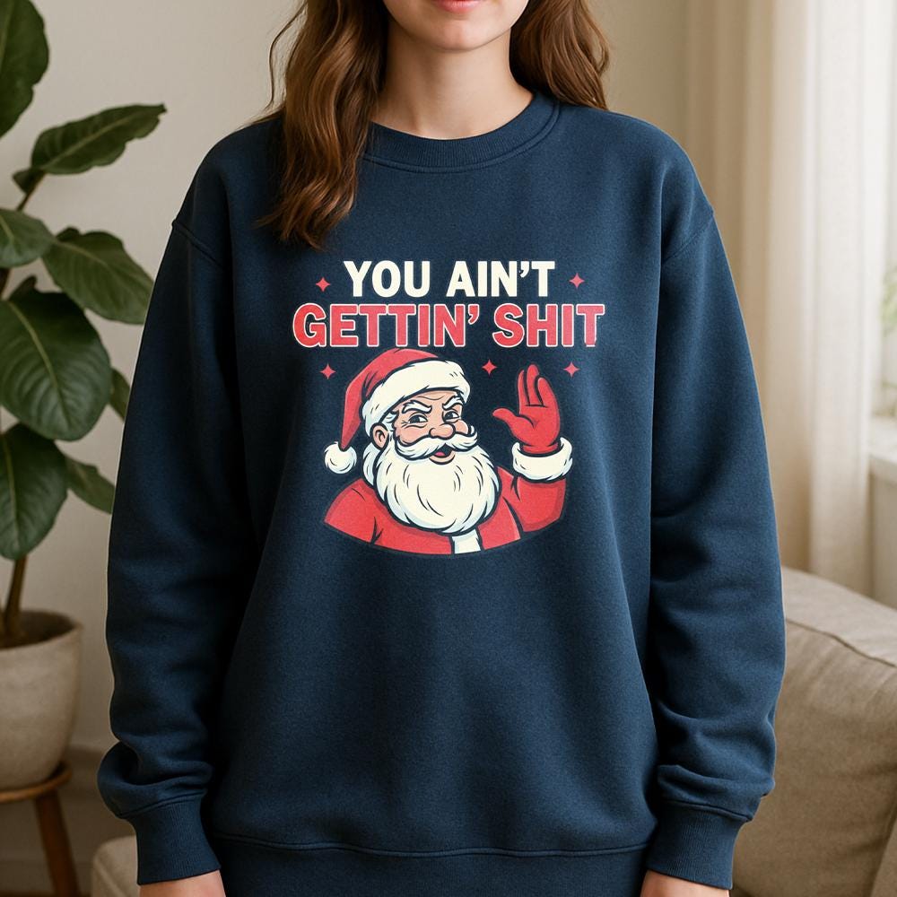 Unisex Christmas Sweatshirt – Santa Claus Funny Holiday Crewneck Pullover