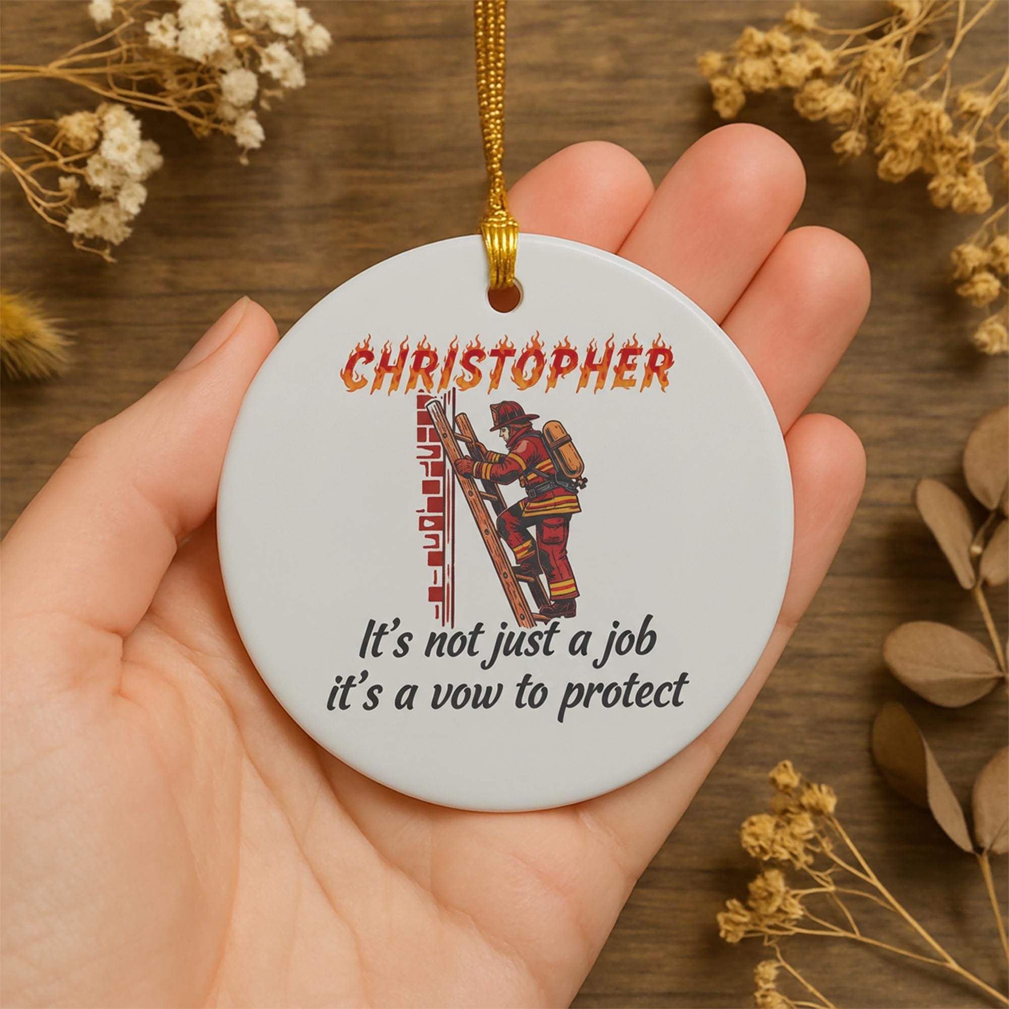 Personalized Ceramic Ornament: Firefighter Design Protective Quote Red Uniform