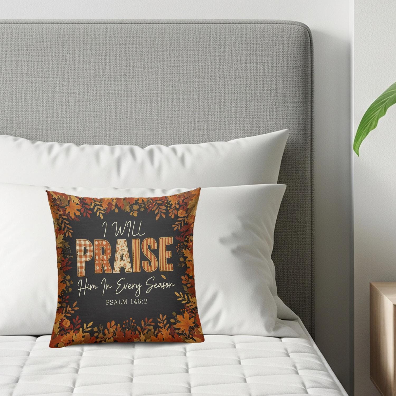 Christian Scripture Pillow with Psalm 146:2, Fall Praise Throw Cushion