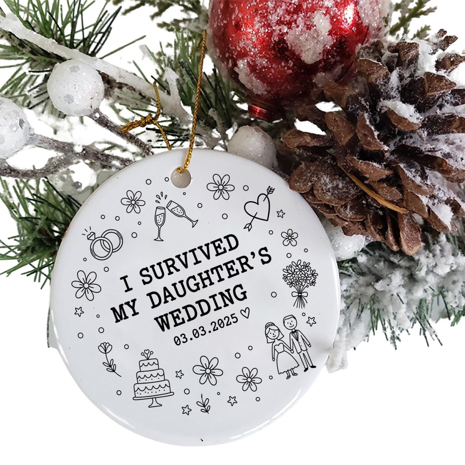 Wedding Ornament – Personalized Ceramic Decoration with Funny Daughter Wedding Design