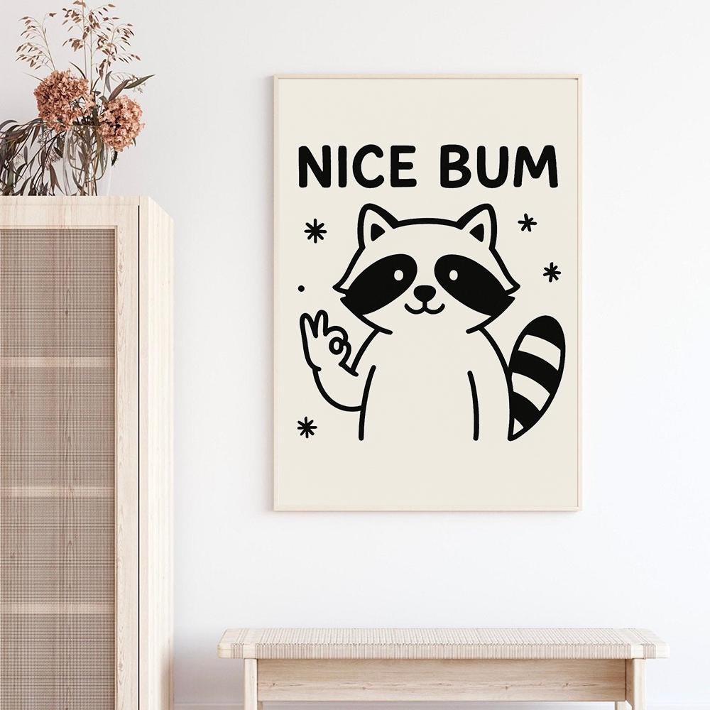 Nice Bum Raccoon Poster – Funny Bathroom Wall Art Print for Home Decor