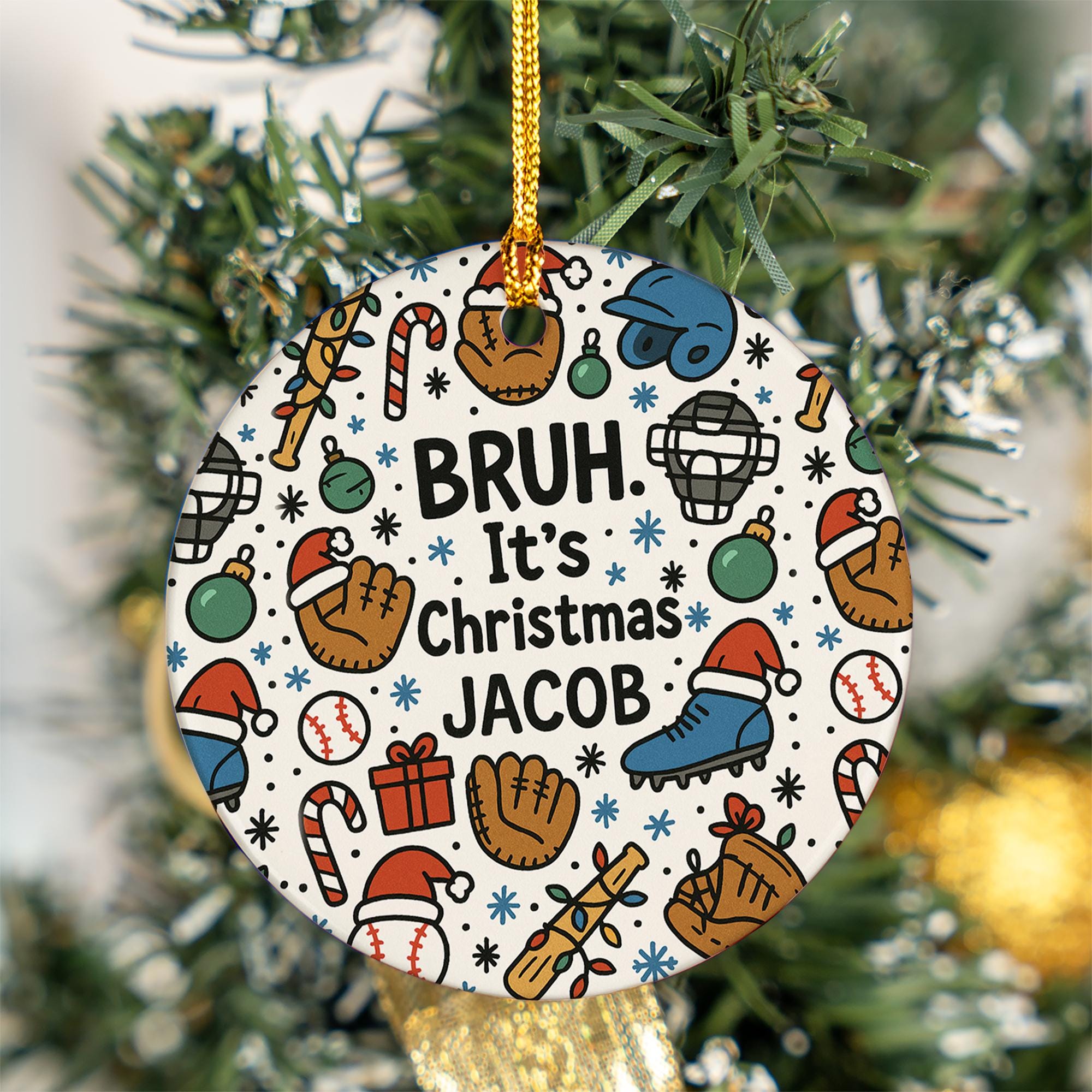 Funny Baseball Christmas Ornament  -"Bruh It's Christmas" Personalized Player Gift