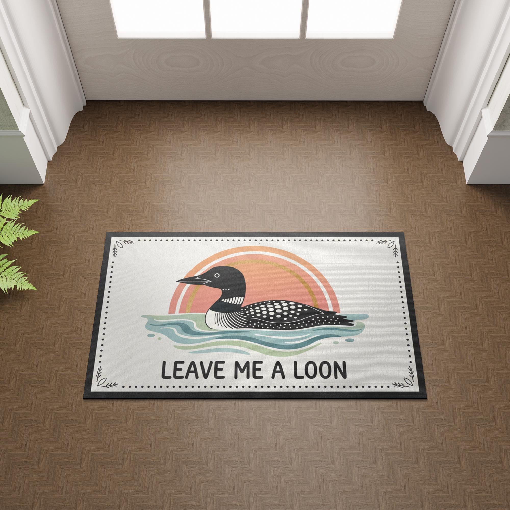 Leave Me A Loon Funny Doormat; Common Loon Bird Watching Welcome Mat