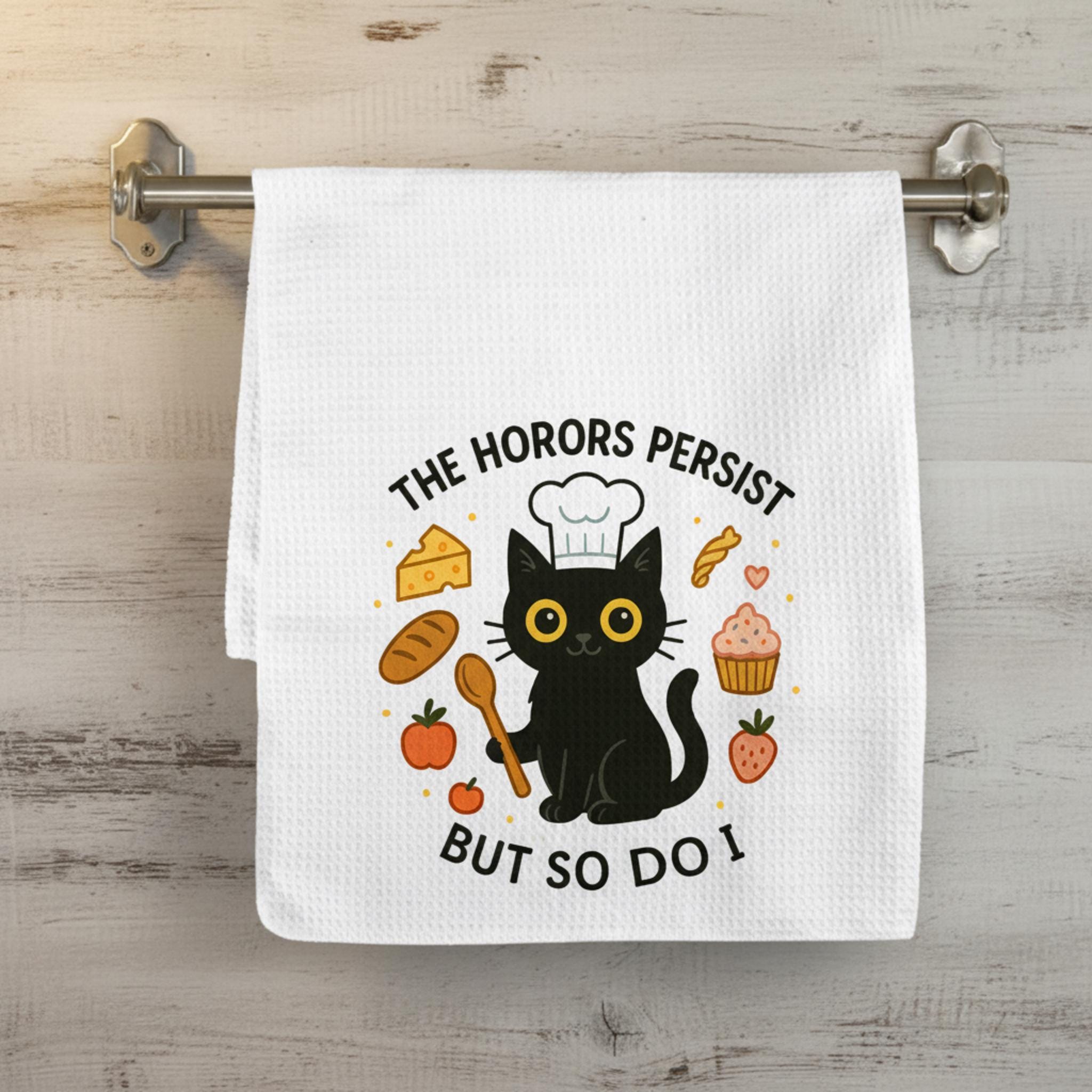 The Horrors Persist Funny Kitchen Towel; Black Cat Chef Baking Pun Terrycloth