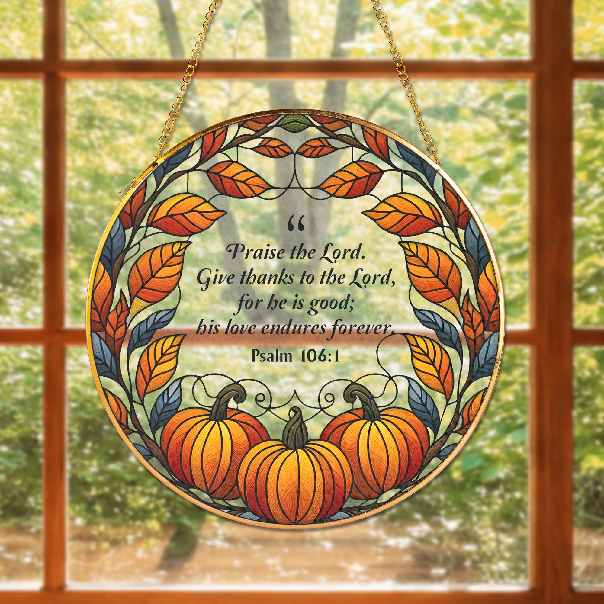 Fall Glass Suncatcher with Pumpkins and Leaves – Psalm 106:1 Bible Verse Hanging Ornament