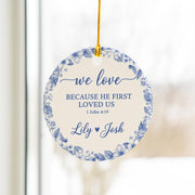 Christian Wedding Ornament – Personalized Couple Gift with Bible Verse 1 John 4:19
