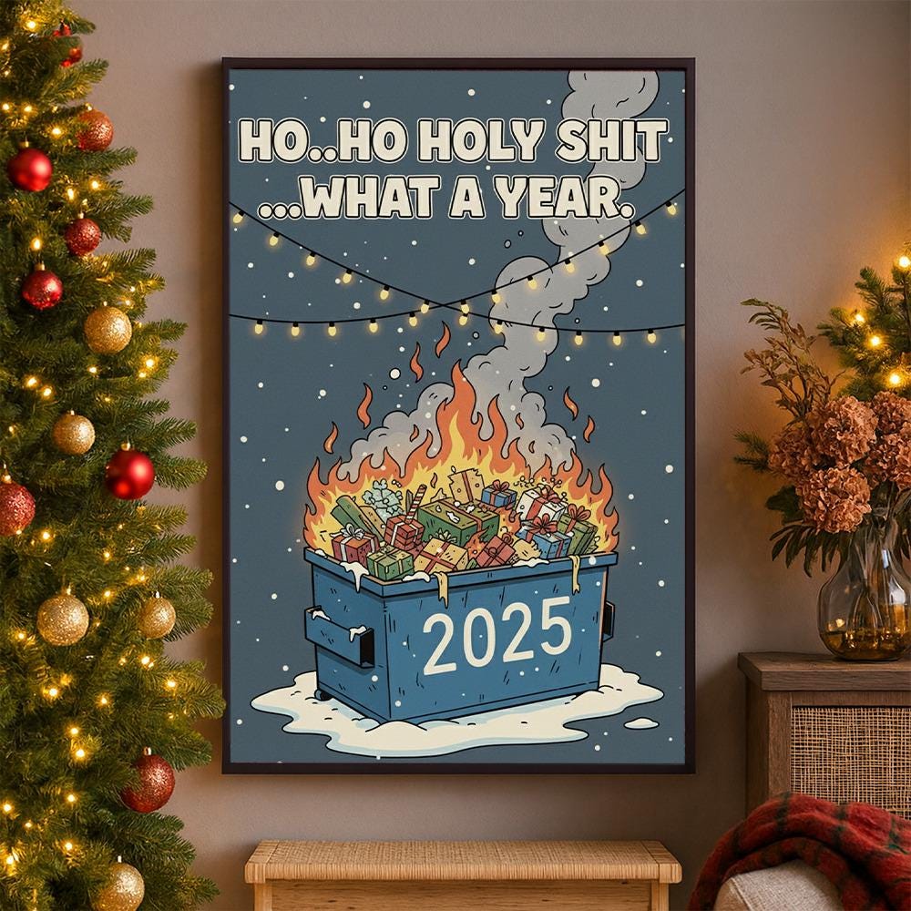 Humorous Holiday Poster – “Ho Ho Holy Shit What a Year” – Funny Christmas Wall Art