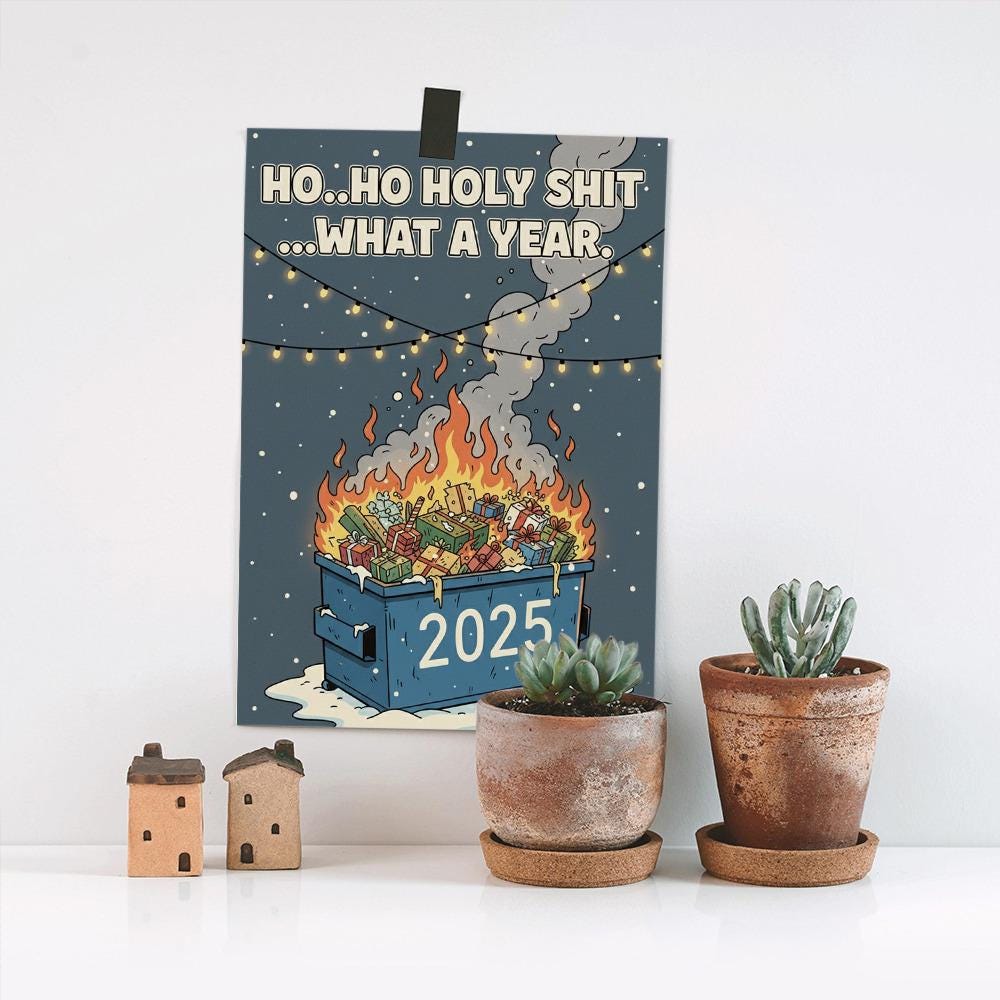 Humorous Holiday Poster – “Ho Ho Holy Shit What a Year” – Funny Christmas Wall Art