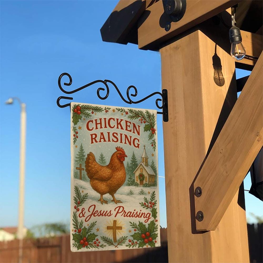 Christmas Garden Flag: Chicken Raising & Jesus Praising Banner – Outdoor Faith Decor