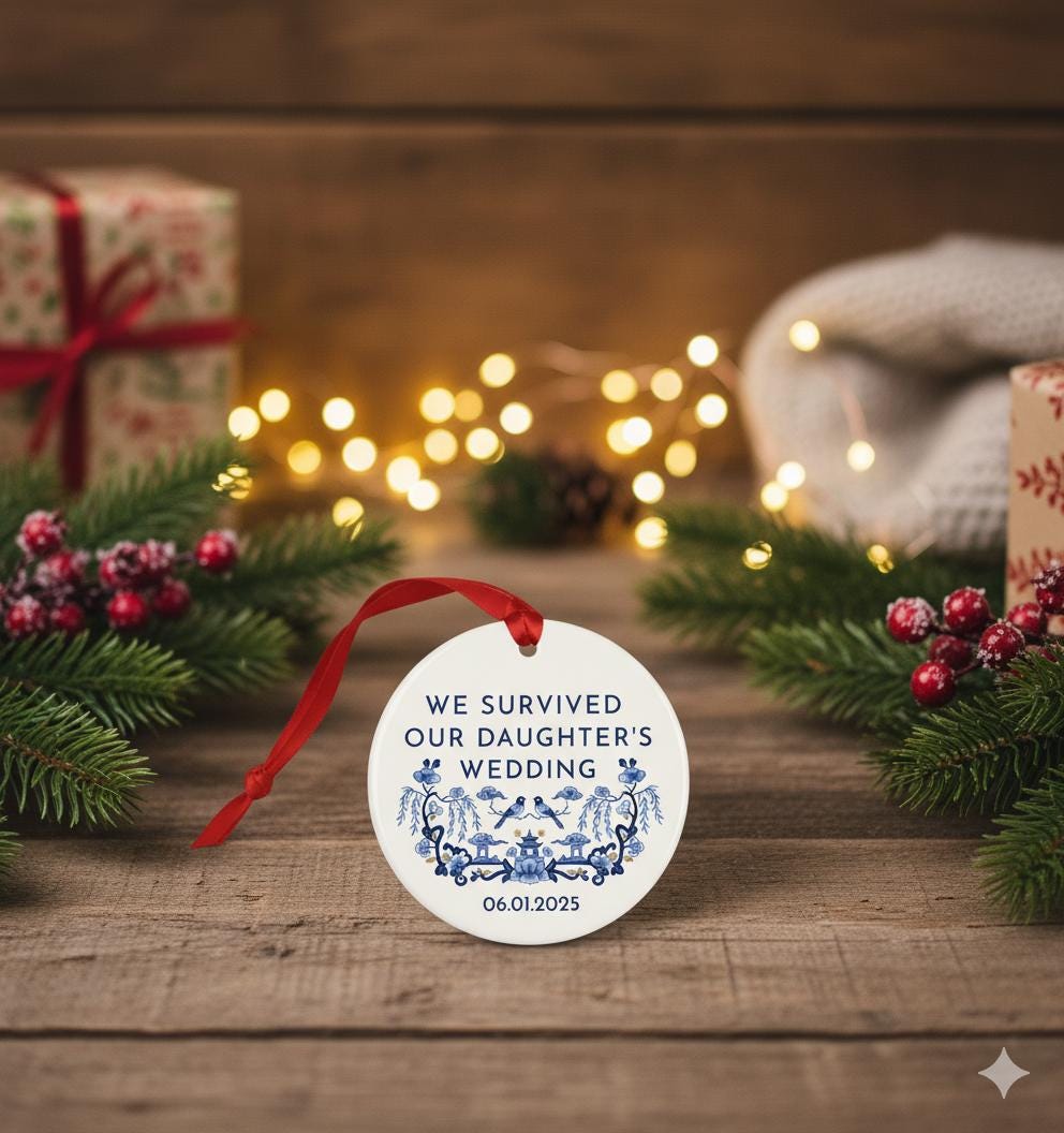 Funny Wedding Parent Ornament – We Survived Our Daughter’s Wedding 2025 Keepsake