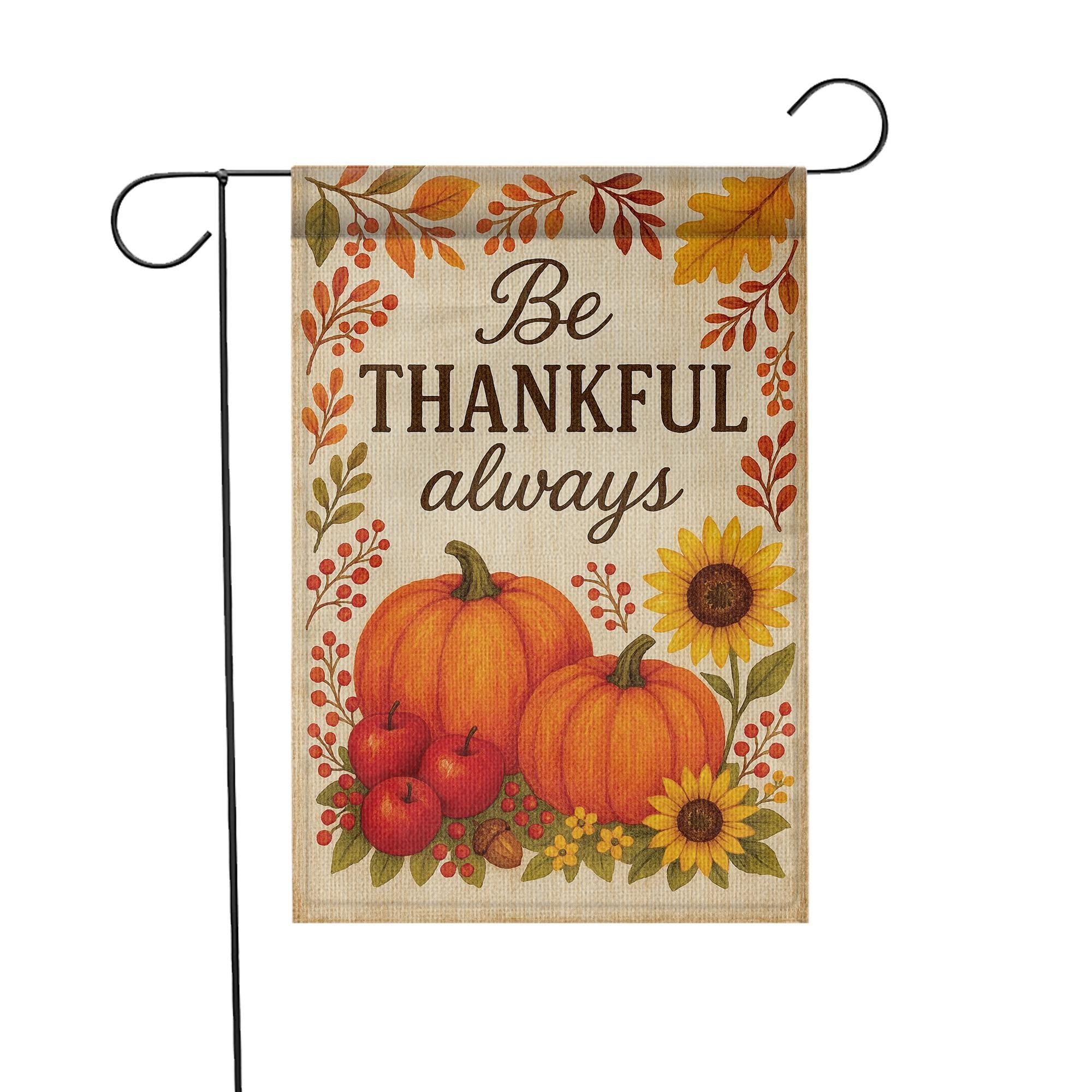 Be Thankful Always Garden Flag: Autumn Harvest Yard Decor