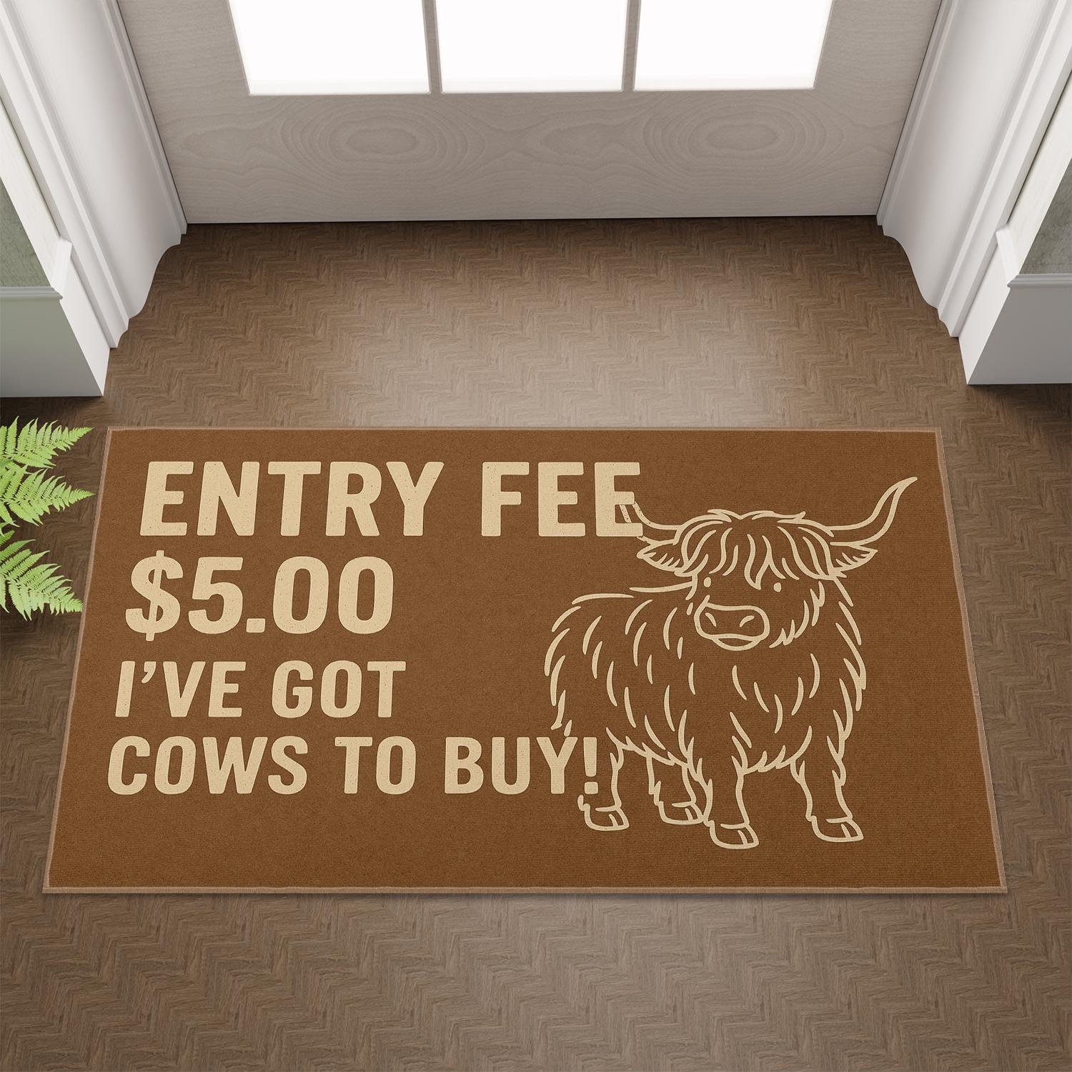 Coir Doormat – Entry Fee 5 Dollars Cows to Buy with Highland Cow Farmhouse Design
