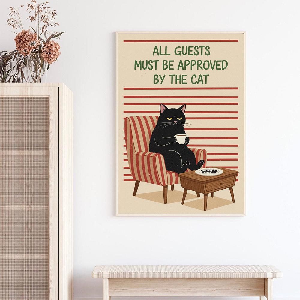 All Guests Must Be Approved by the Cat Poster – Cat Illustration Wall Art
