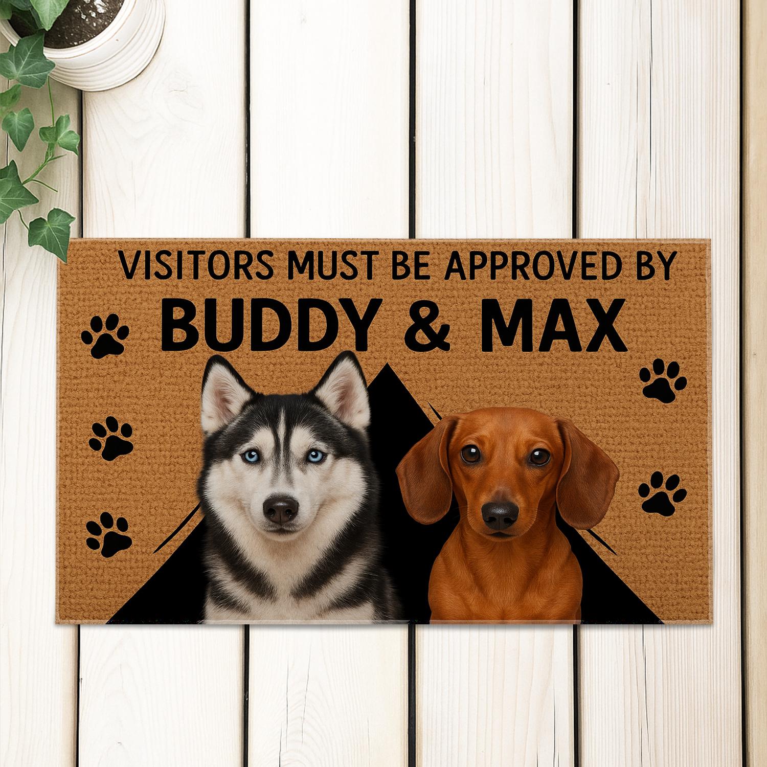 Personalized Doormat – "Visitors Must Be Approved by" with Husky & Dog Design