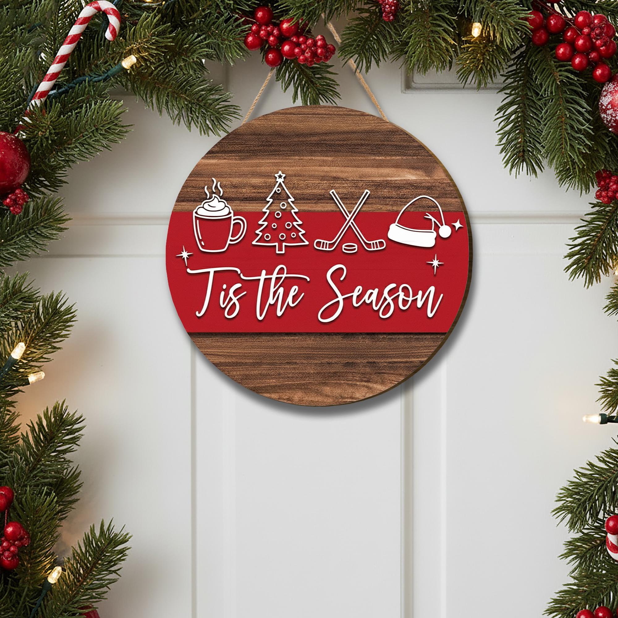 Tis the Season Door Sign – Round Wooden Hoockey Christmas Porch Decor