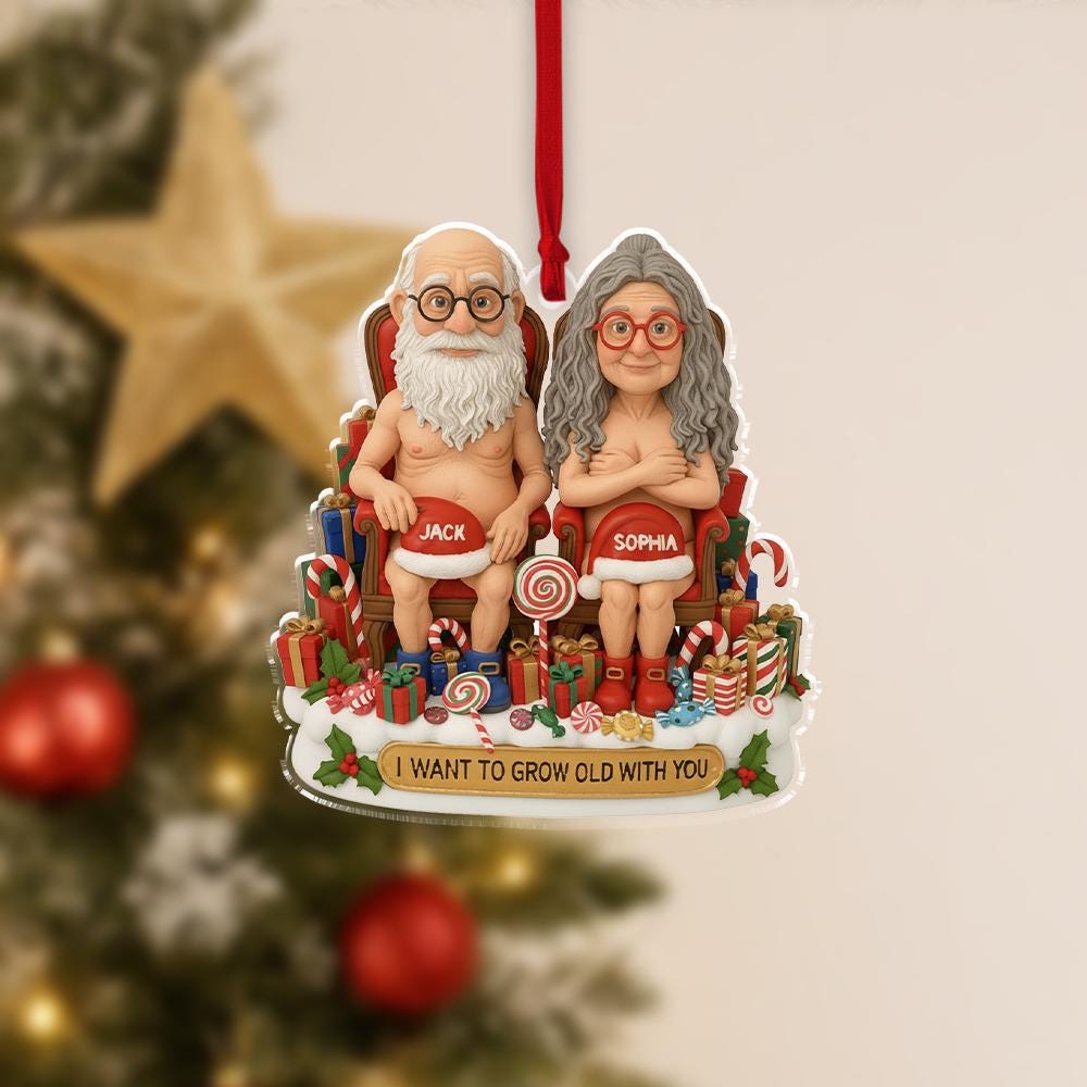 Funny Couple Christmas Ornament – Personalized Old Couple Gift, I Want to Grow Old With You Holiday Keepsake