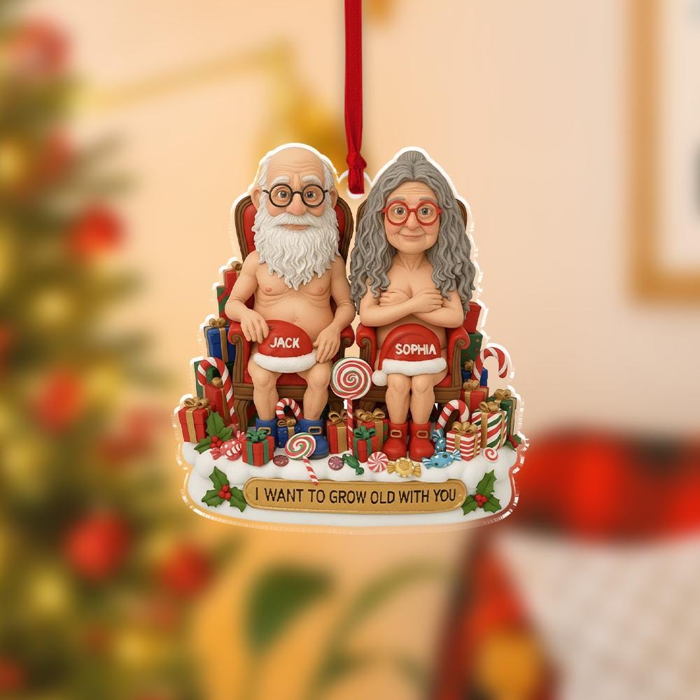 Funny Couple Christmas Ornament – Personalized Old Couple Gift, I Want to Grow Old With You Holiday Keepsake