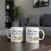 Custom Family Mug – It Takes a Village Quote, Personalized House Design Coffee Cup