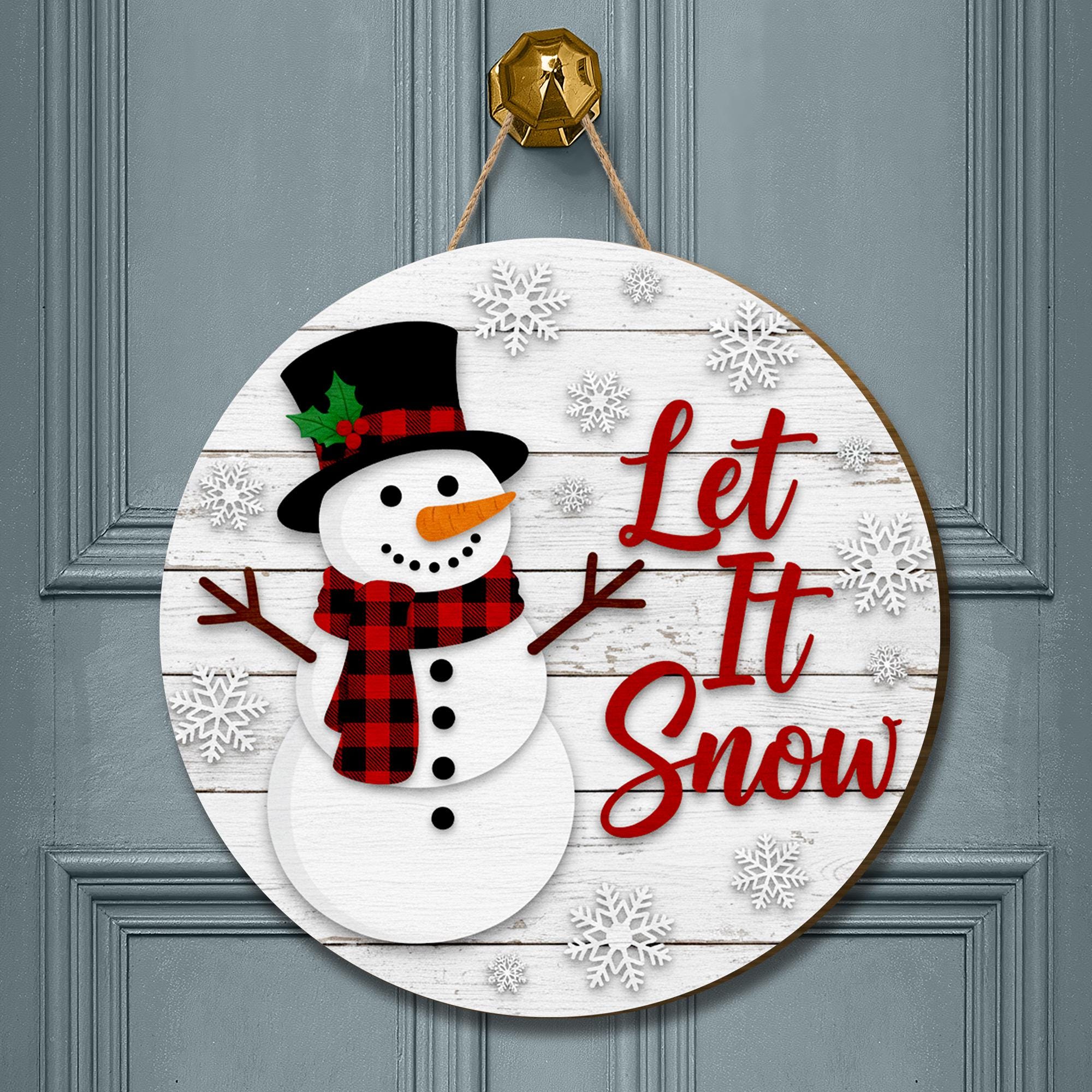 Snowman Let It Snow Door Sign: Christmas Front Porch Decor