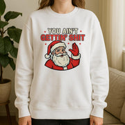 Unisex Christmas Sweatshirt – Santa Claus Funny Holiday Crewneck Pullover