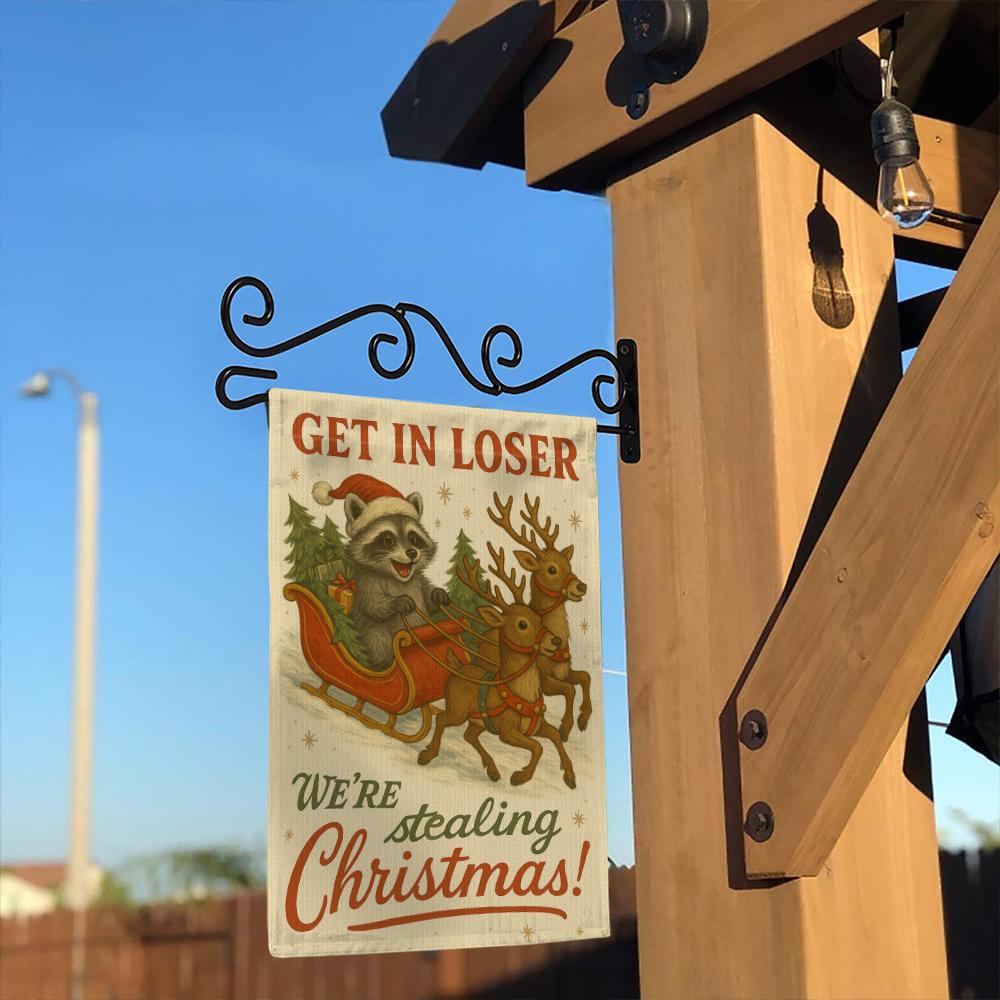 Get in Loser, We’re Stealing Christmas Flag – Raccoon Sleigh Holiday Banner