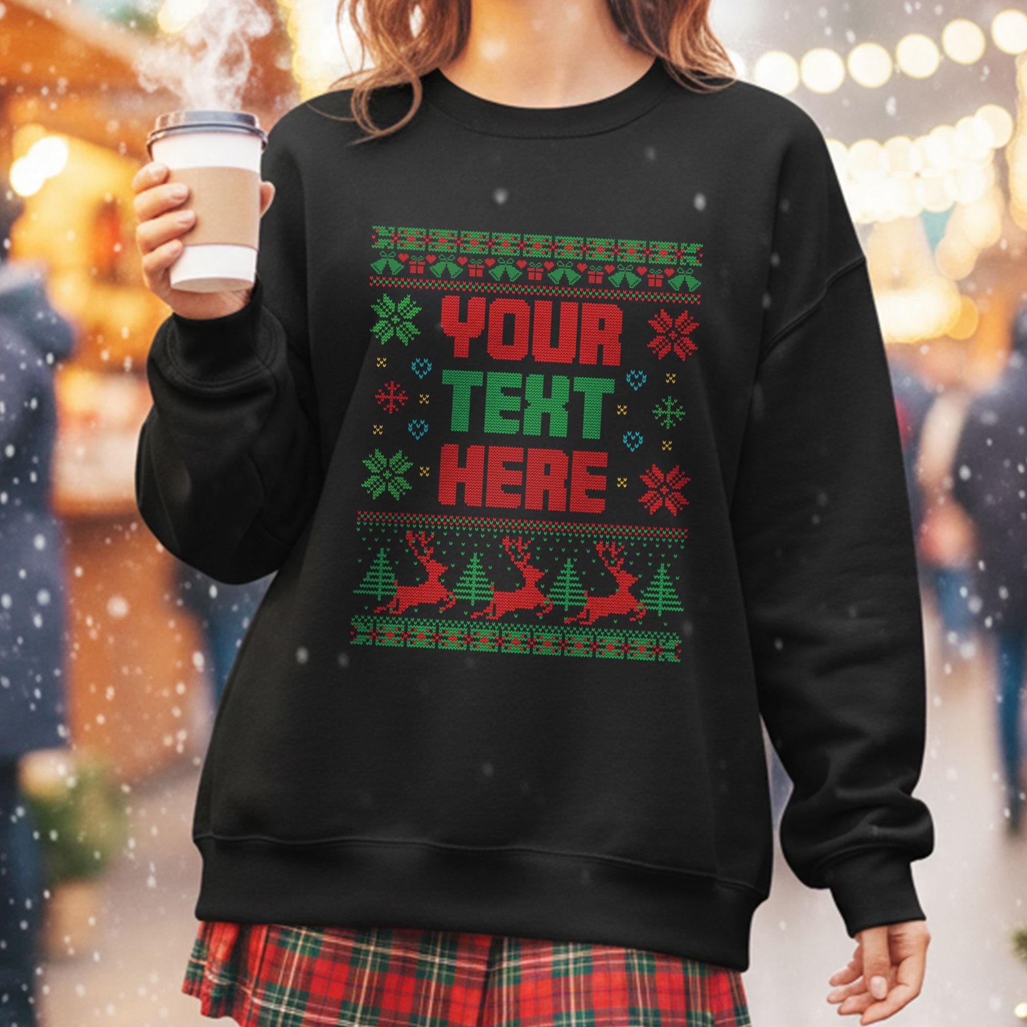 Custom Ugly Christmas Sweater: Personalized Christmas Sweatshirt