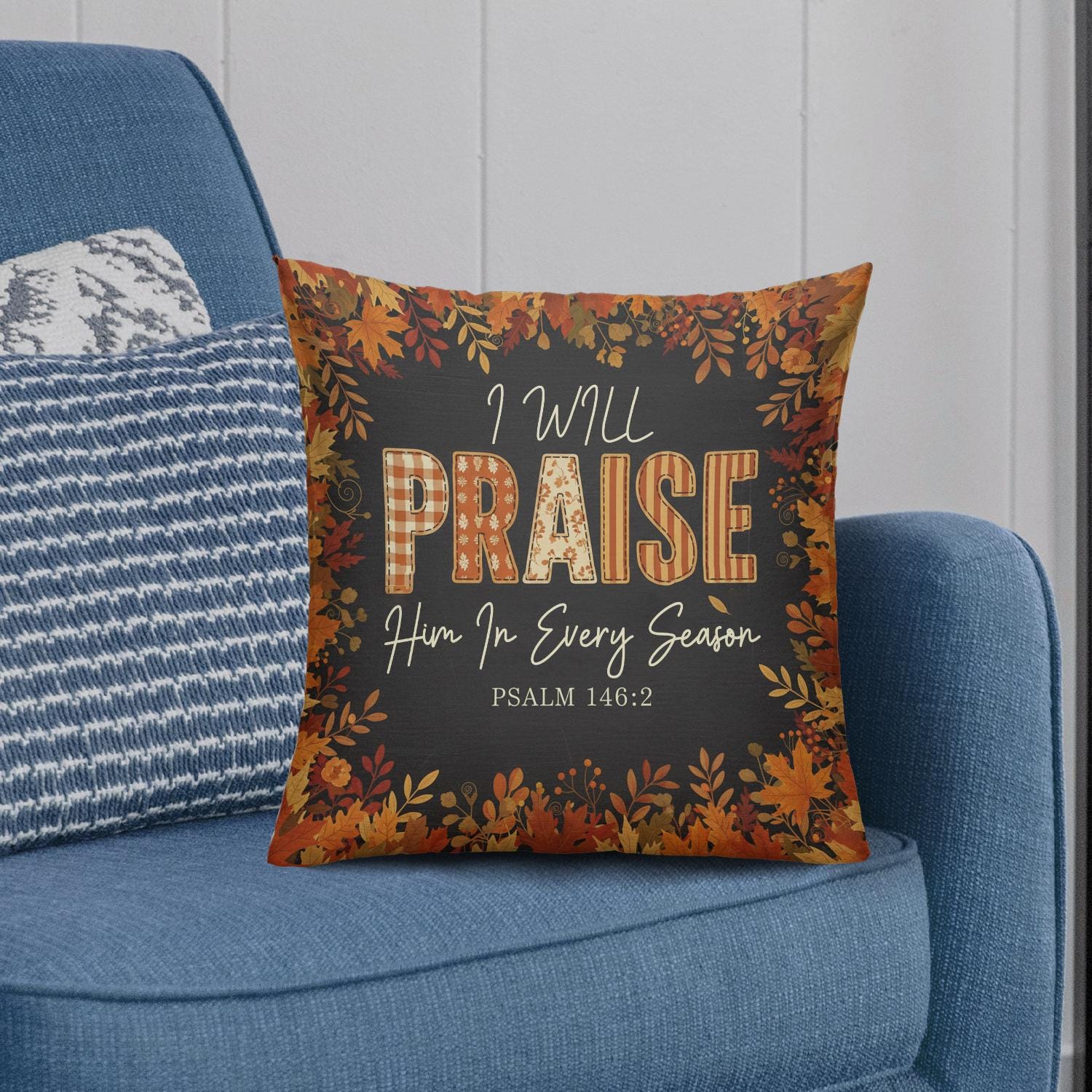 Christian Scripture Pillow with Psalm 146:2, Fall Praise Throw Cushion