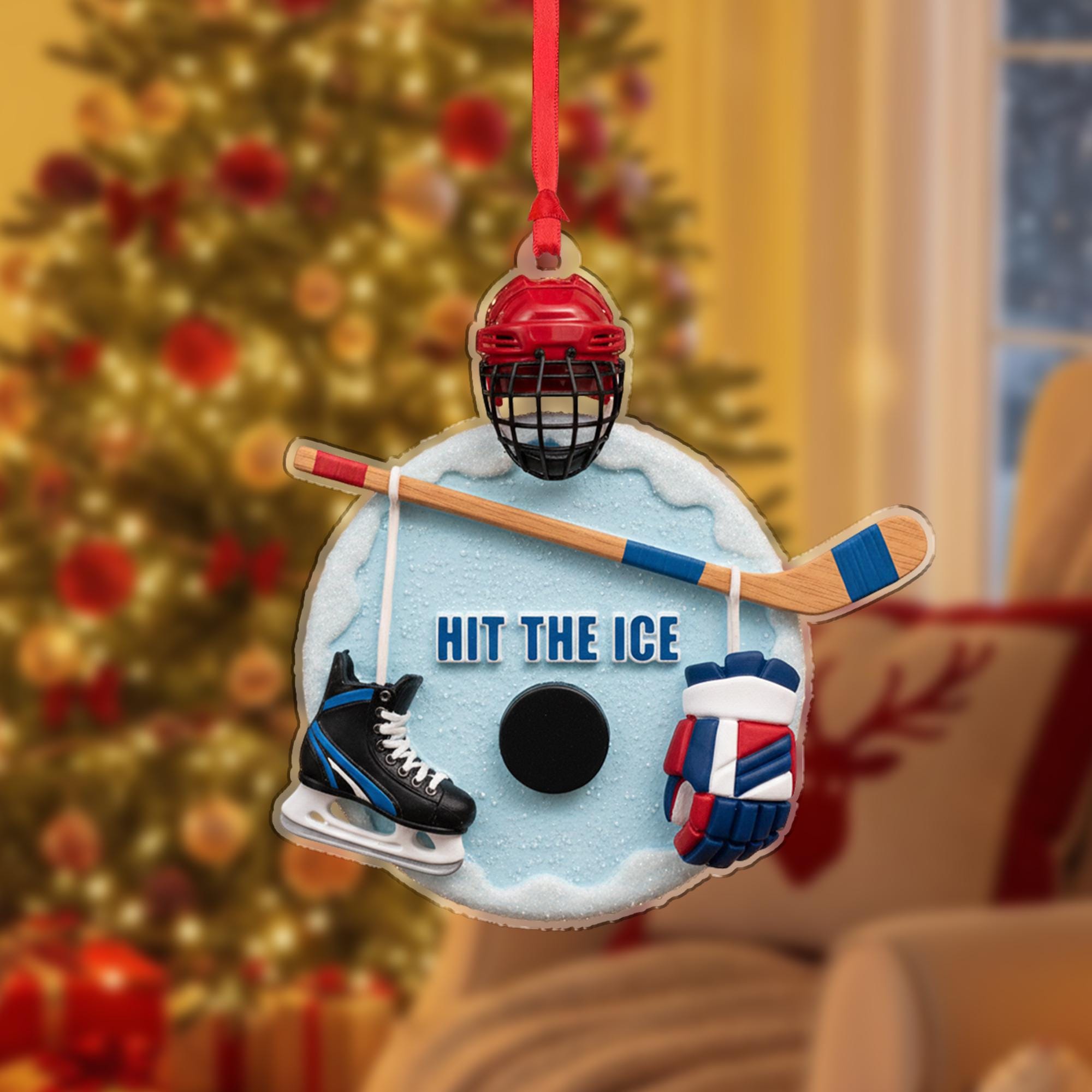 Hit the Ice Hockey Ornament – Christmas Gift for Players & Sports Players