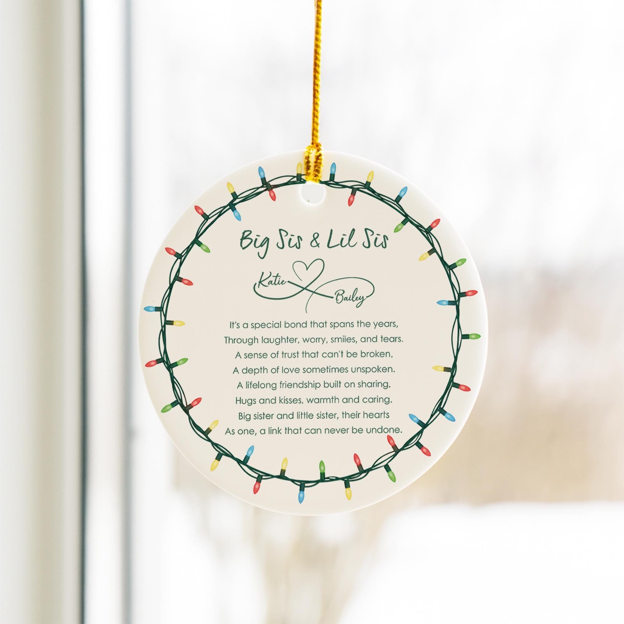 Big Sis Lil Sis Custom Name Ceramic Ornament; Sisterhood Friendship Quote Decor