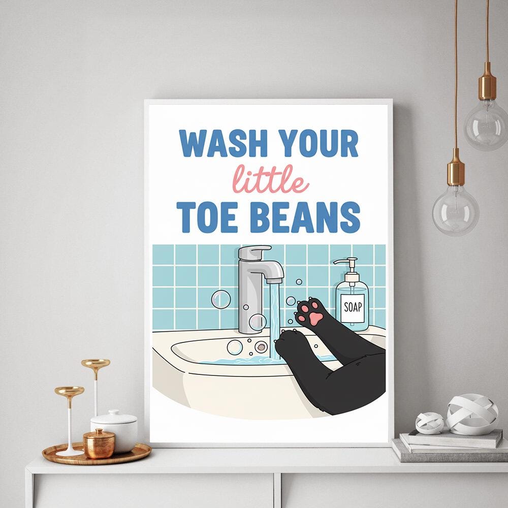 Wash Your Little Toe Beans Poster – Funny Cat Bathroom Print