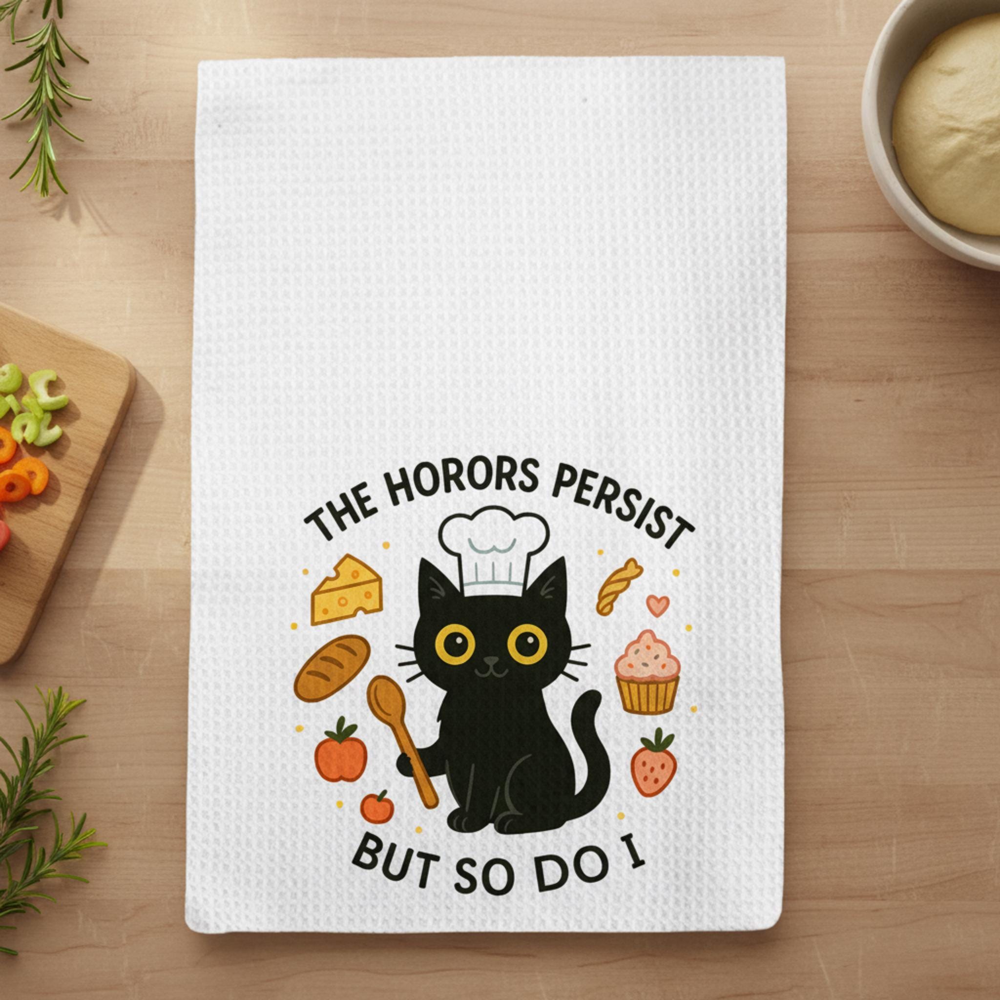 The Horrors Persist Funny Kitchen Towel; Black Cat Chef Baking Pun Terrycloth