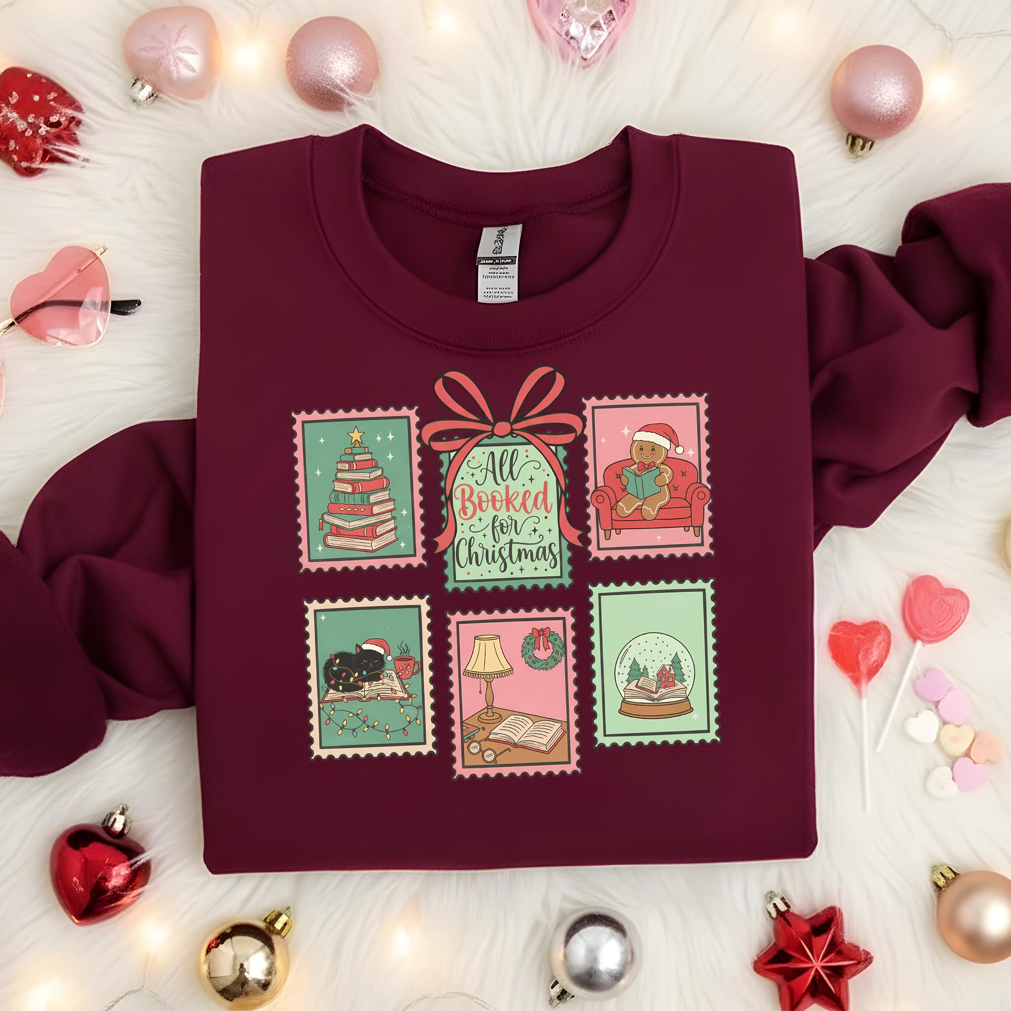 All Booked for Christmas Sweatshirt – Book Lover Xmas Shirt
