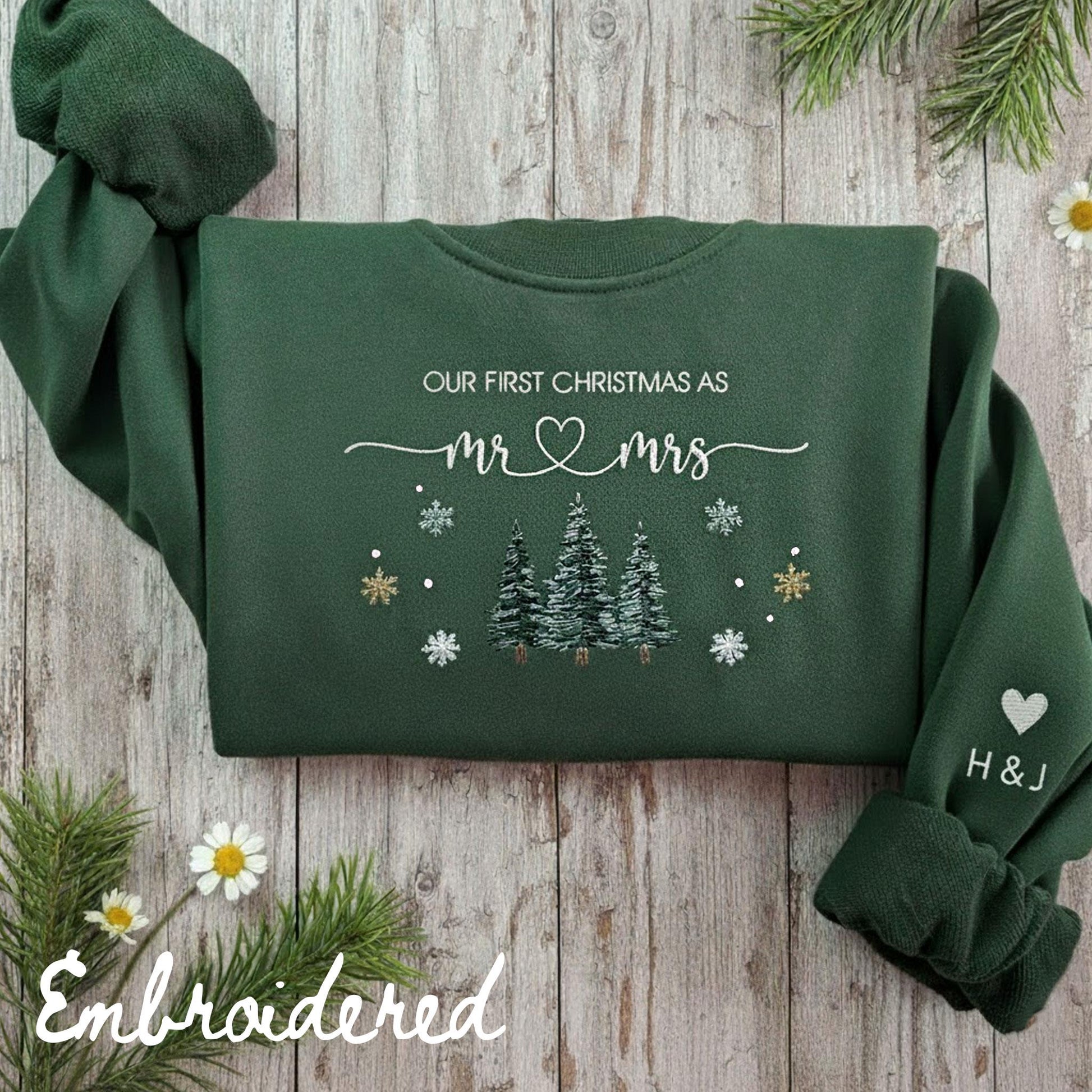 Our First Christmas Mr & Mrs Sweatshirt: Personalized Embroidered Newlywed Crewneck